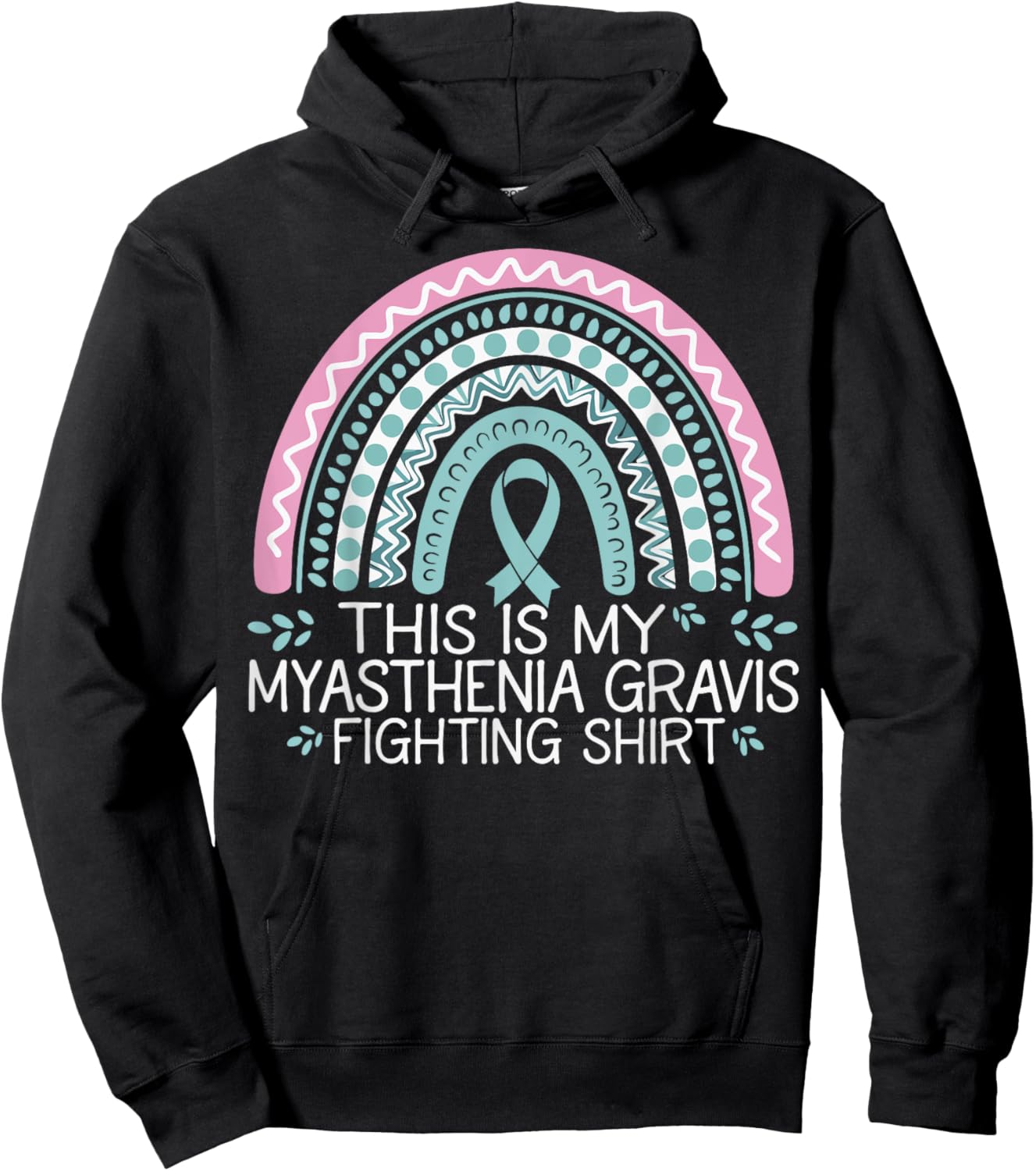 This Is My Myasthenia Gravis Fighting Hoodie - Hoodie | Black