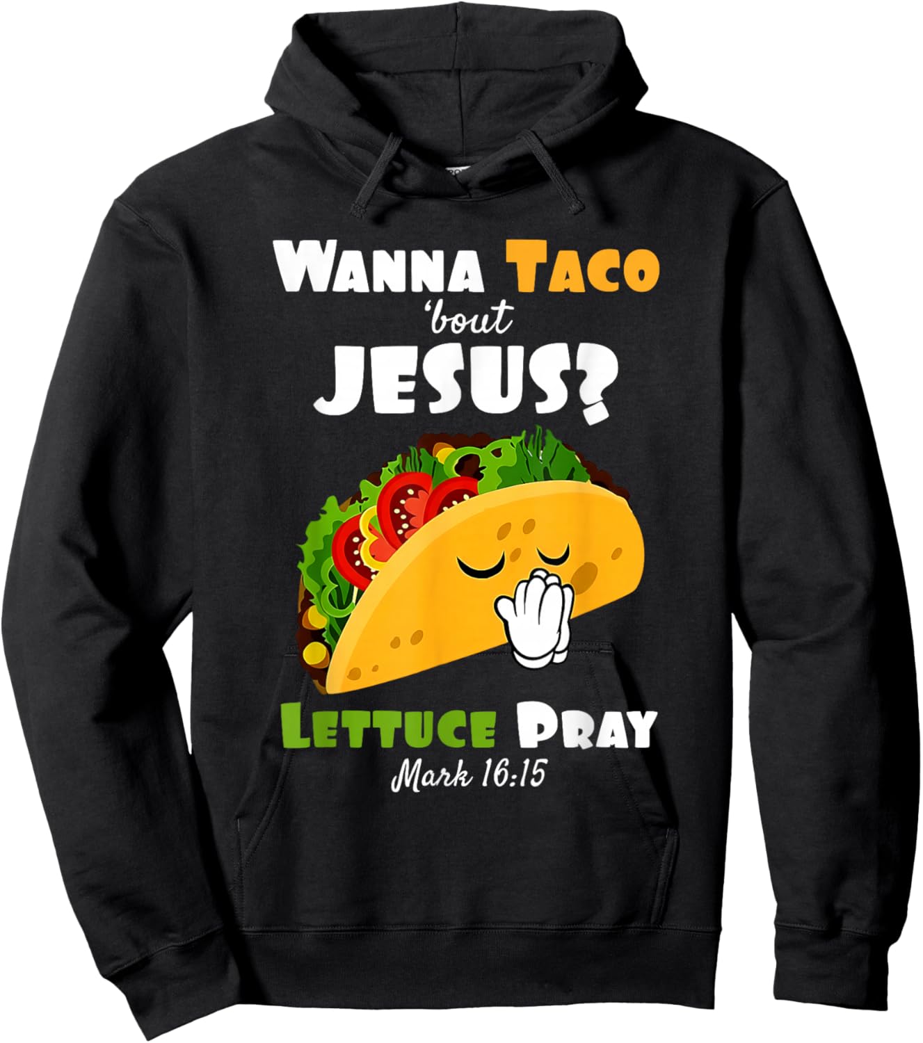 Wanna Taco Bout Jesus Cinco de Mayo Christian Hoodie - Hoodie | Black