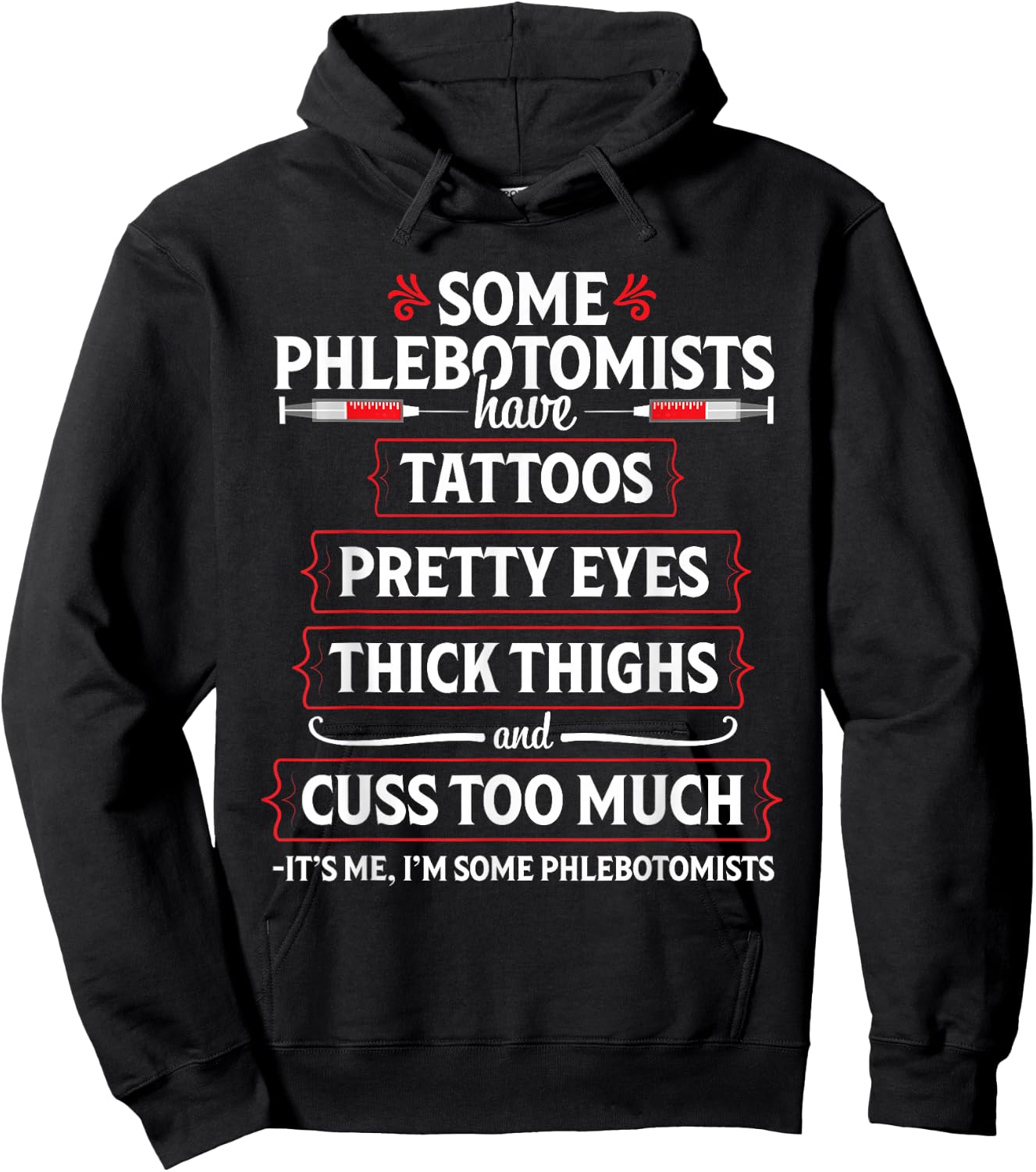 Phlebotomist Funny Thighs Phlebotomy Technician Nurse Gift Hoodie - Hoodie | Black