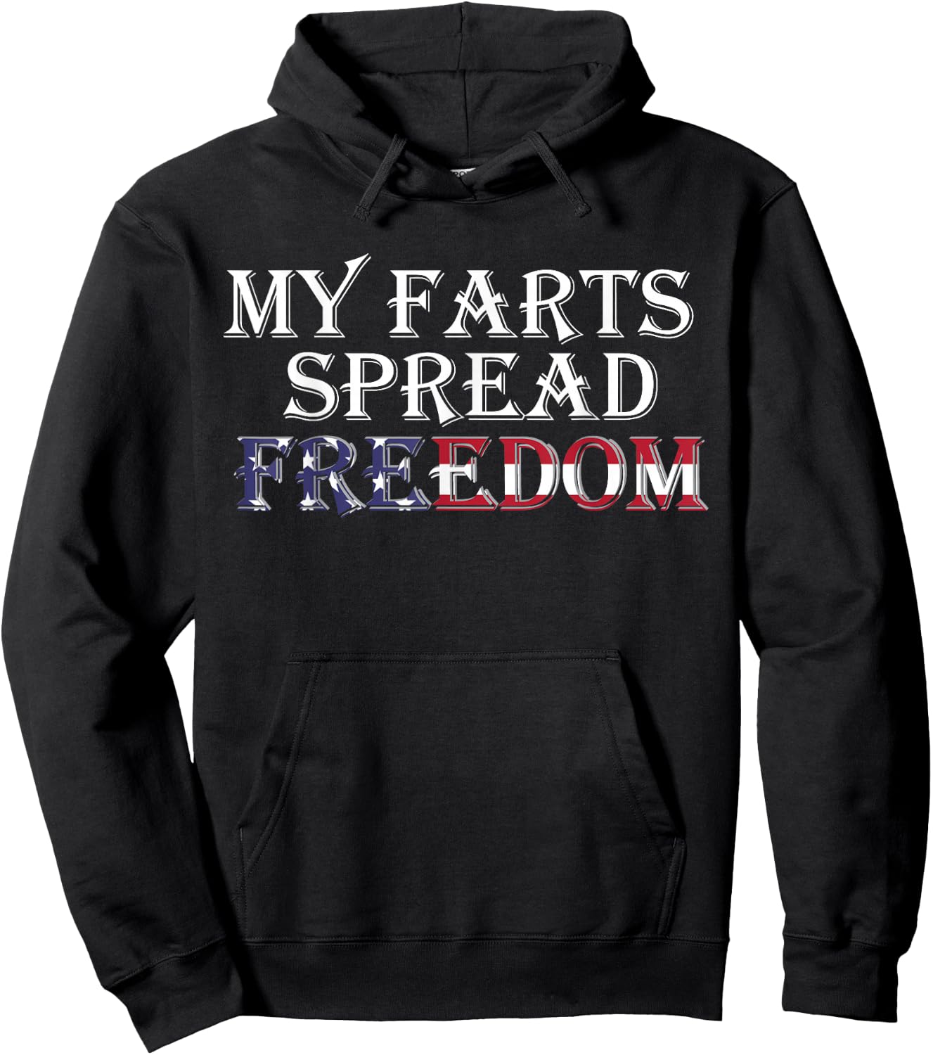 My Farts Spread Freedom Redneck Country Joke USA Flag Humor Hoodie - Hoodie | Black