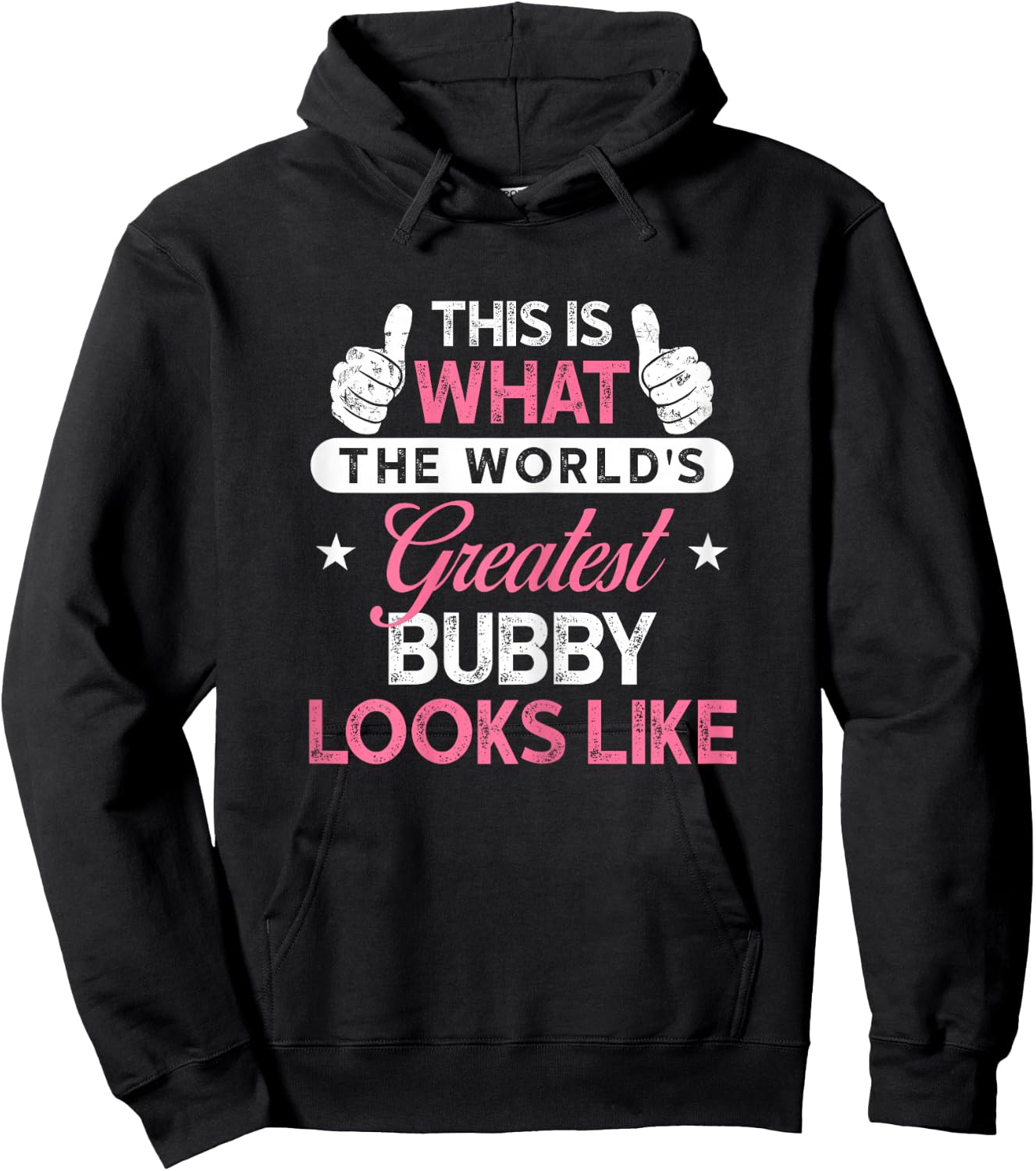Bubby Design: World's Greatest Bubby Hoodie - Hoodie | Black