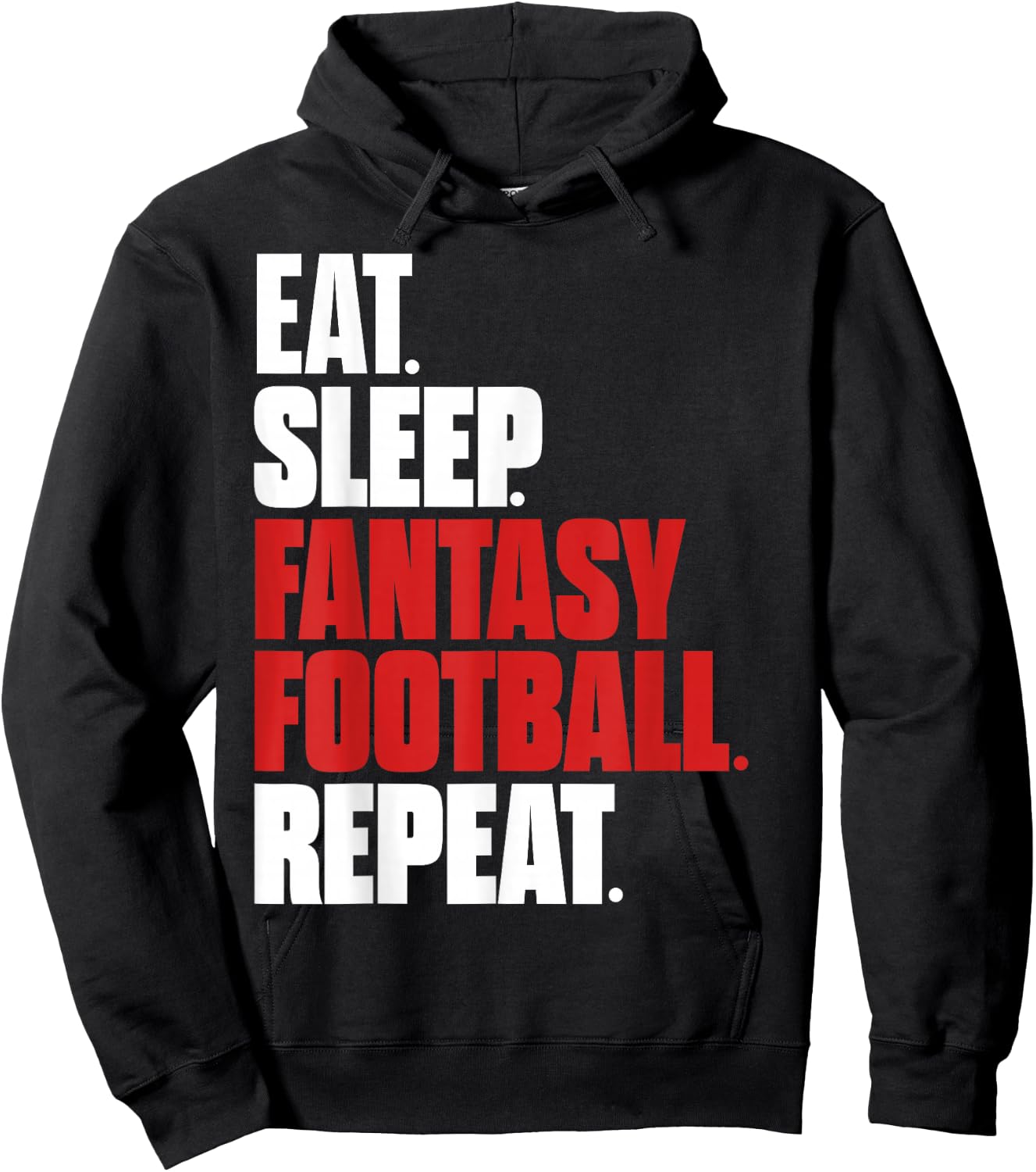Eat Sleep Fantasy Football Shirt Fantasy Football Fan Gifts Hoodie - Hoodie | Black
