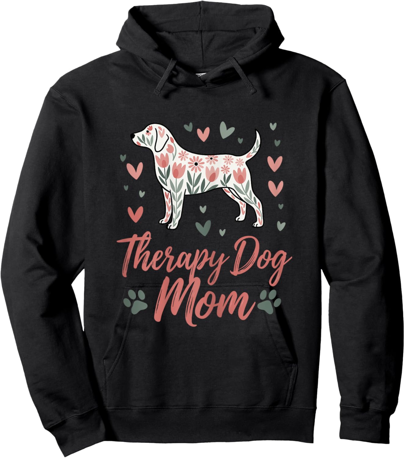 Cute Therapy Dog Mom Floral Dog & Hearts Support Pet Lovers Women Hoodie - Hoodie | Black