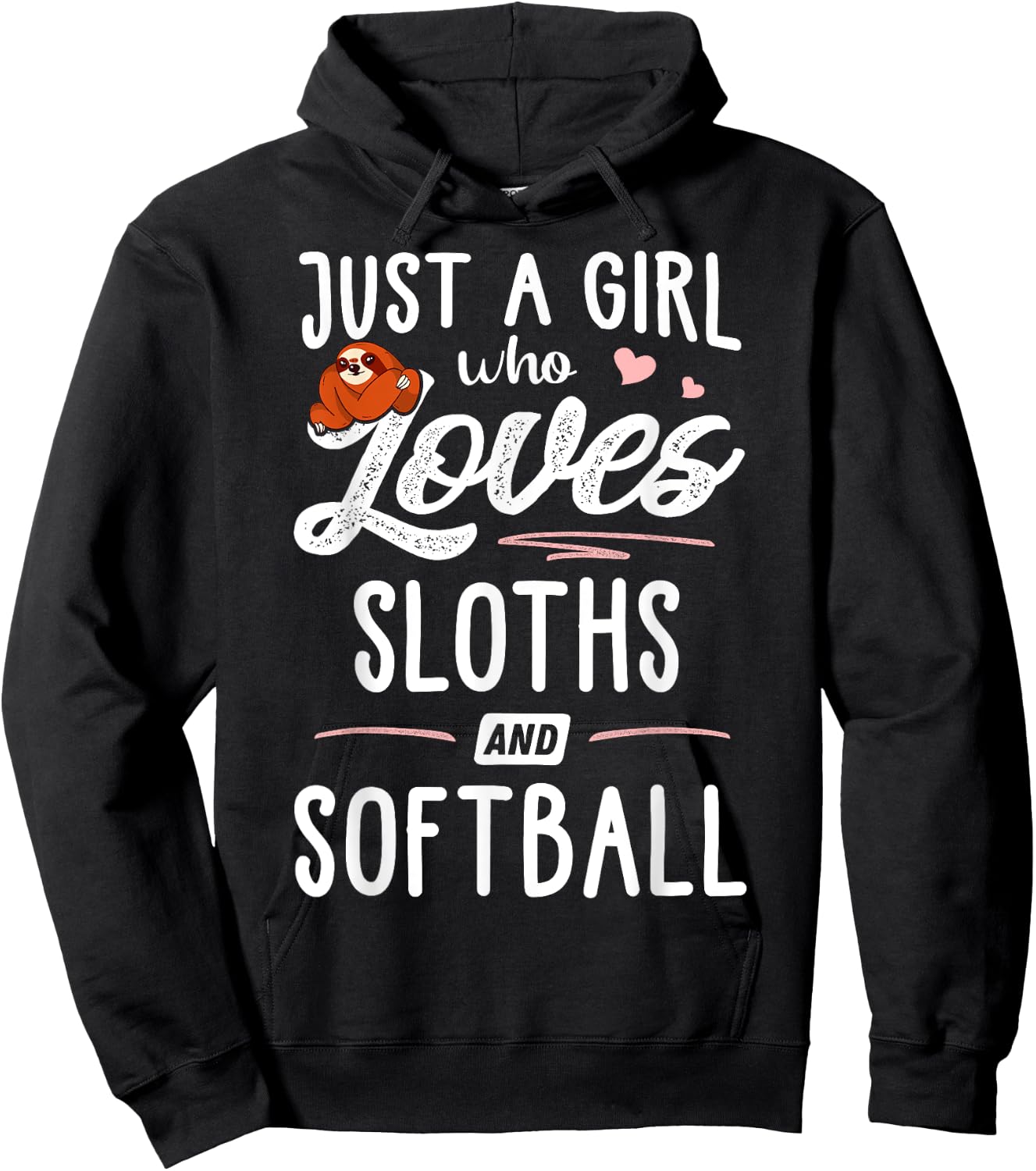 Just A Girl Who Loves Sloths And Softball Gift Sloth Lover Hoodie - Hoodie | Black