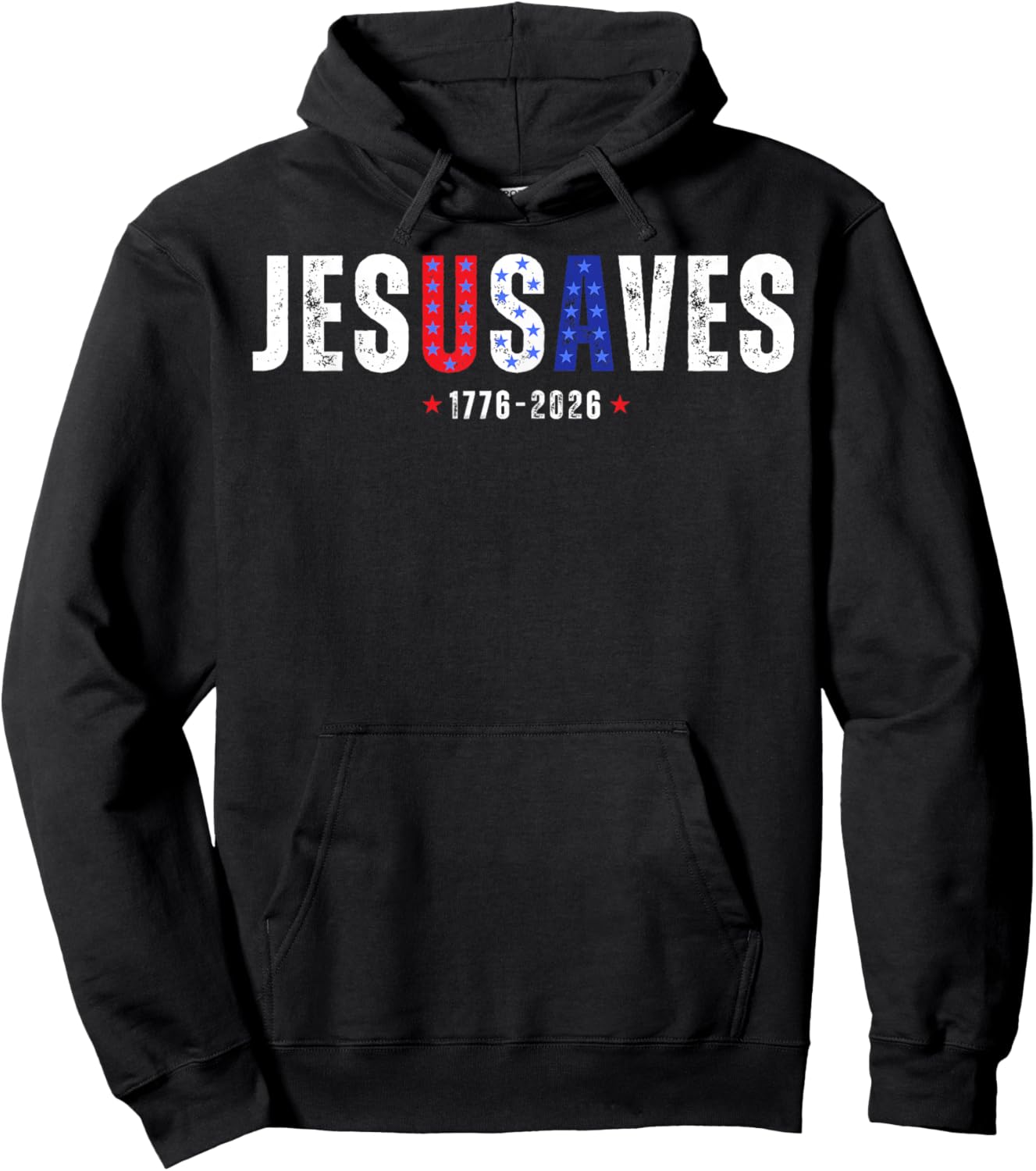 250 Years Jesus Saves JesUSAves USA Flag Patriotic Christian Hoodie - Hoodie | Black