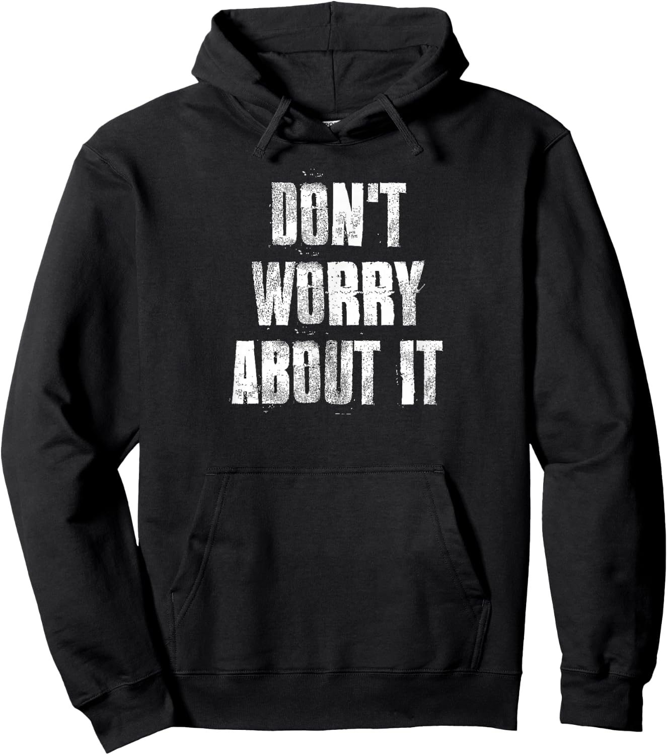 Don't Worry About It Motivational Gym Workout Fitness Hoodie - Hoodie | Black