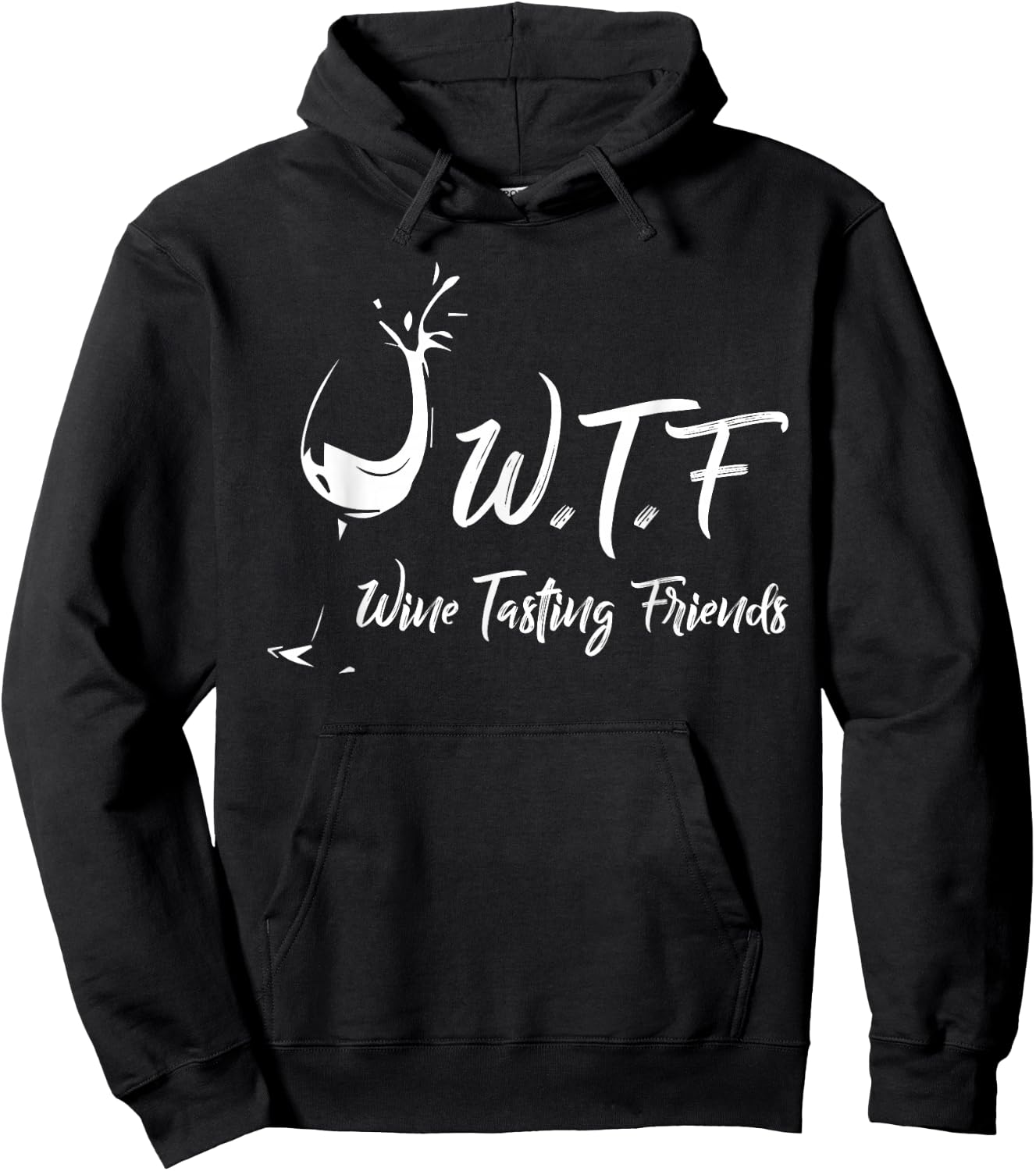 WTF Wine Tasting Friends Hoodie - Hoodie | Black