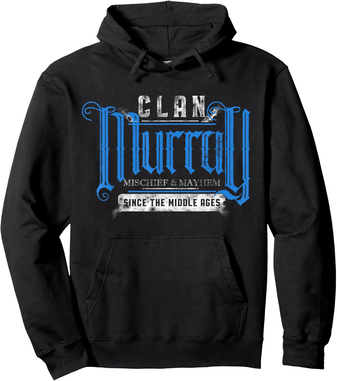 Clan Murray - Mischief & Mayhem Since The Middle Ages Hoodie - Hoodie | Black