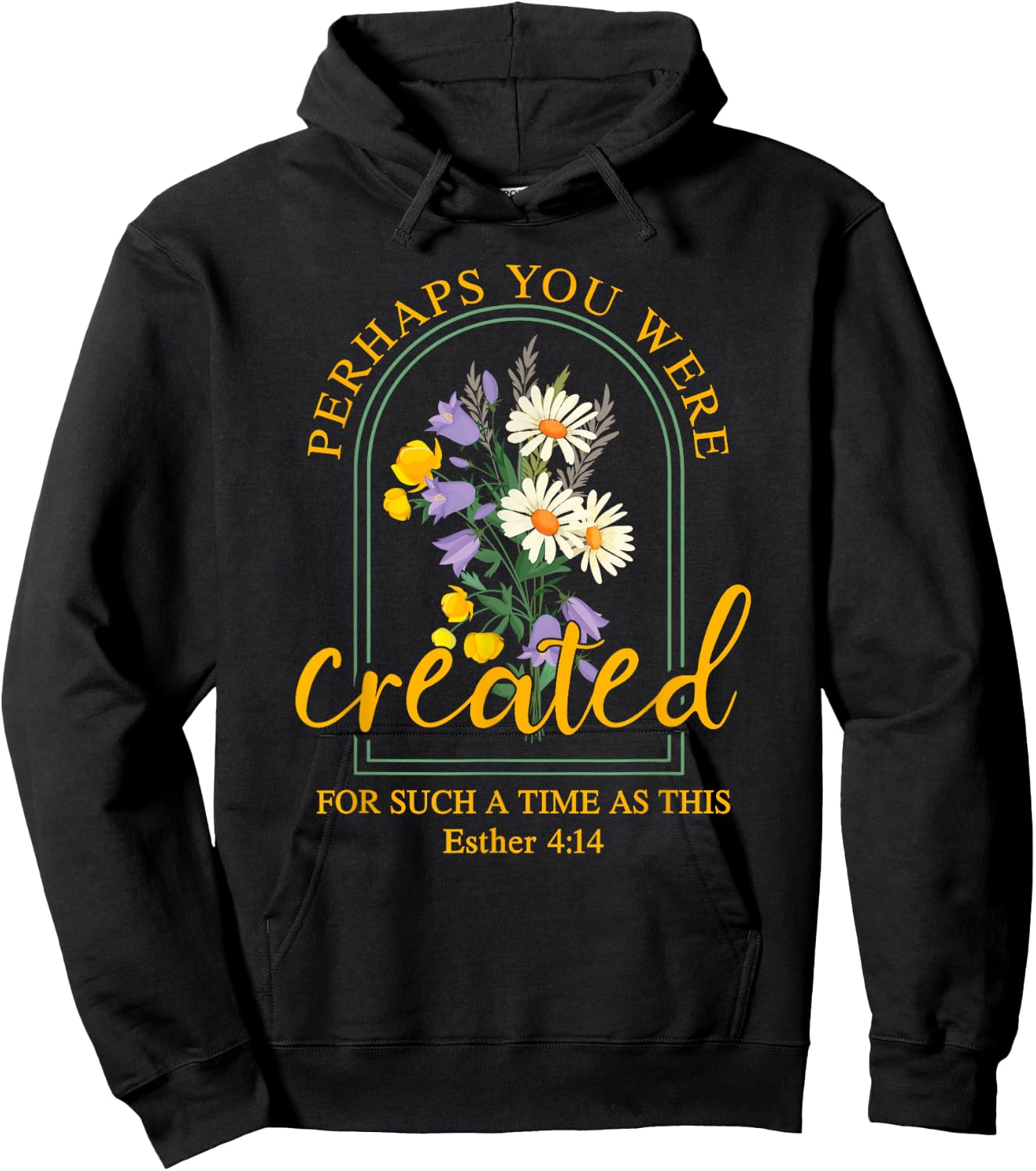 Perhaps You Were Created For Such A Time As This Hoodie - Hoodie | Black