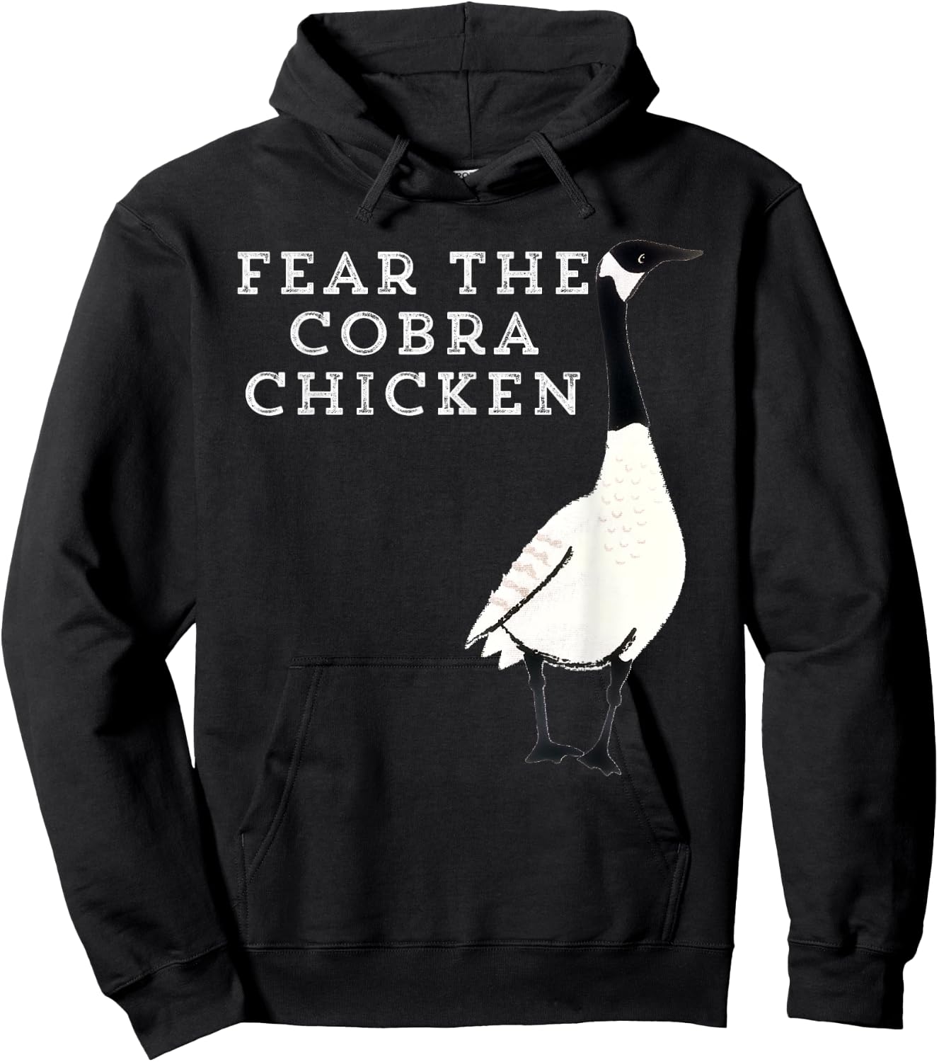 Funny Sarcastic: Bird Fear The Cobra Chicken T Shirt Hoodie - Hoodie | Black