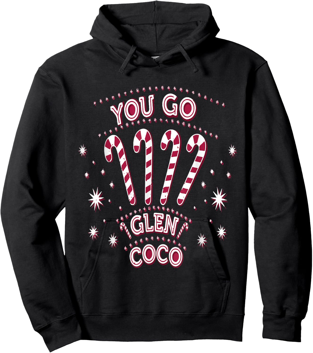 You Go Glen Coco! (With candy canes) Hoodie - Hoodie | Black