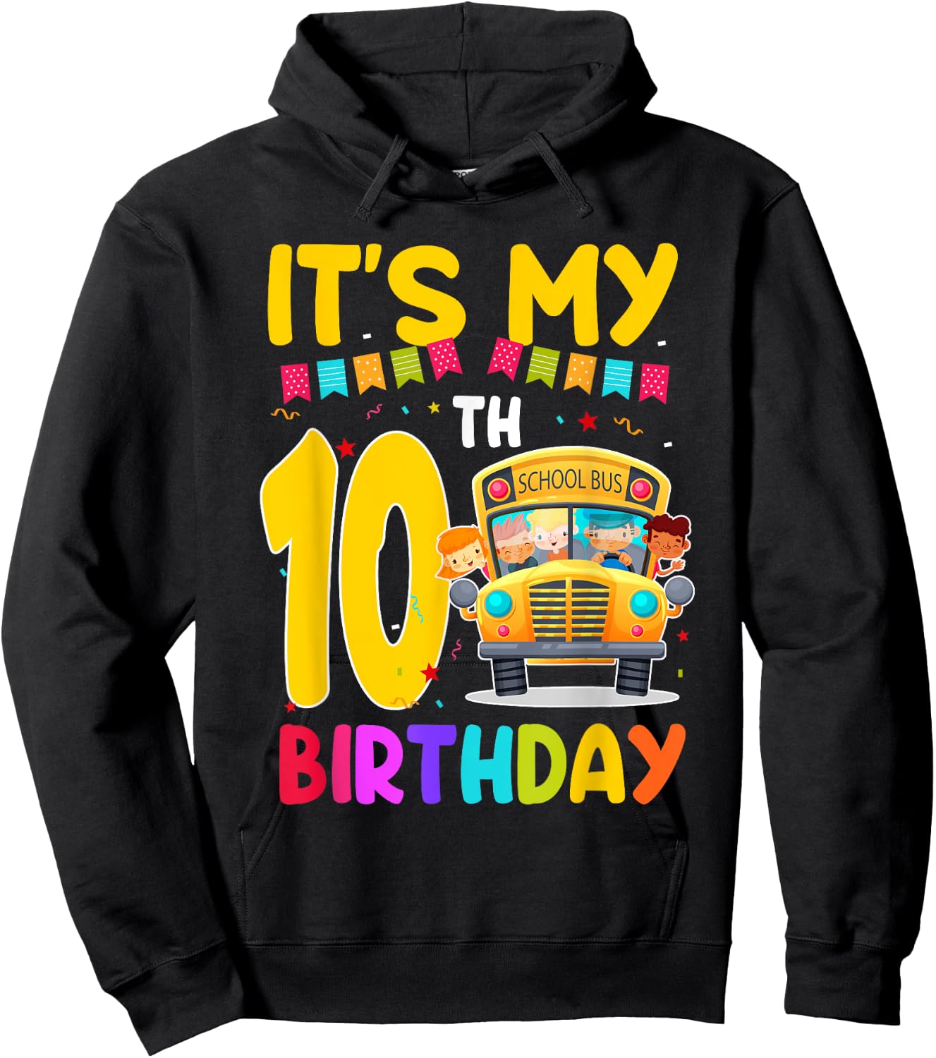 It's My 10th Birthday School Bus Theme 10 Year Old Birthday Hoodie - Hoodie | Black