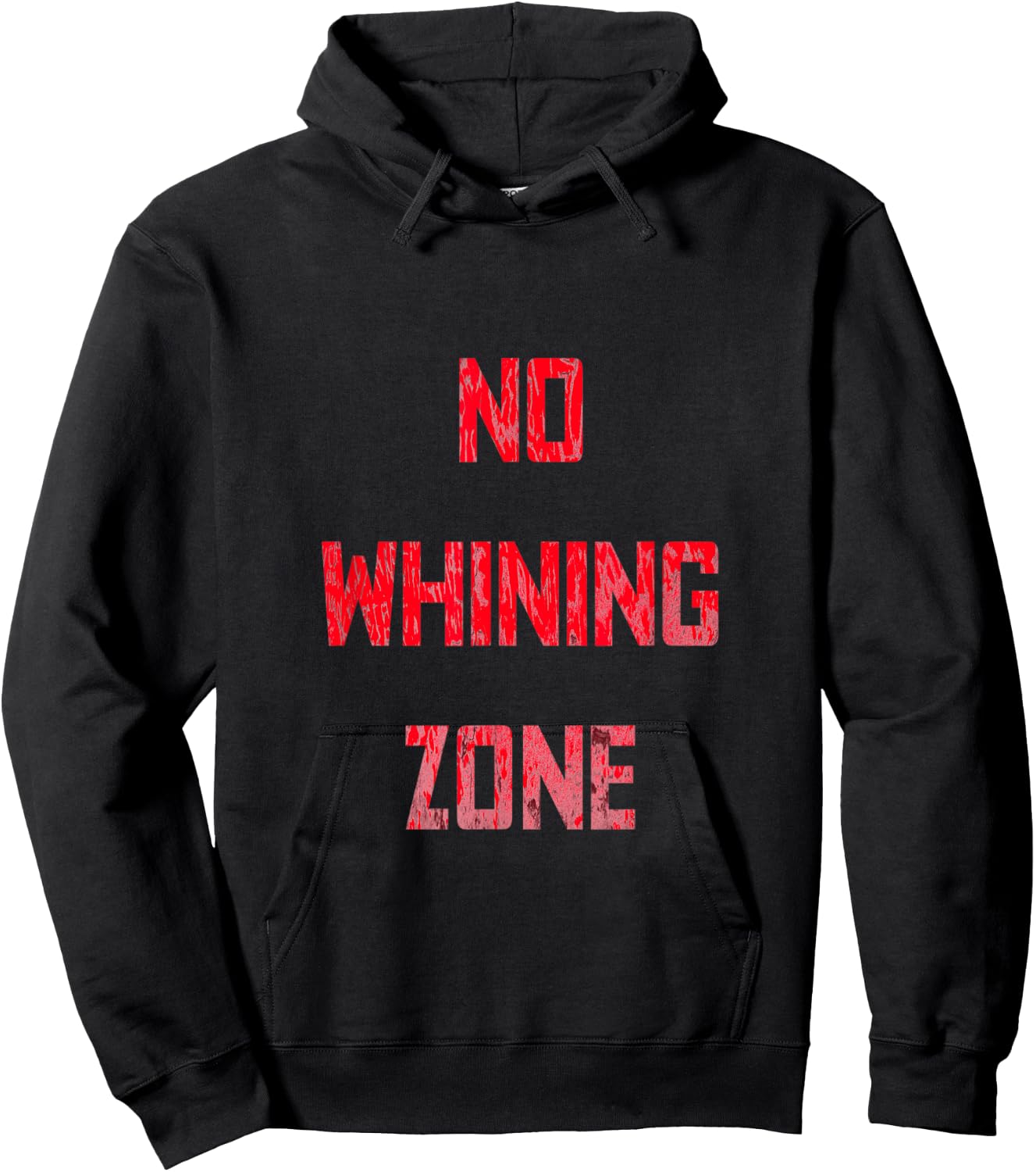 No Whining Zone Funny Fitness Inspiration Hoodie - Hoodie | Black