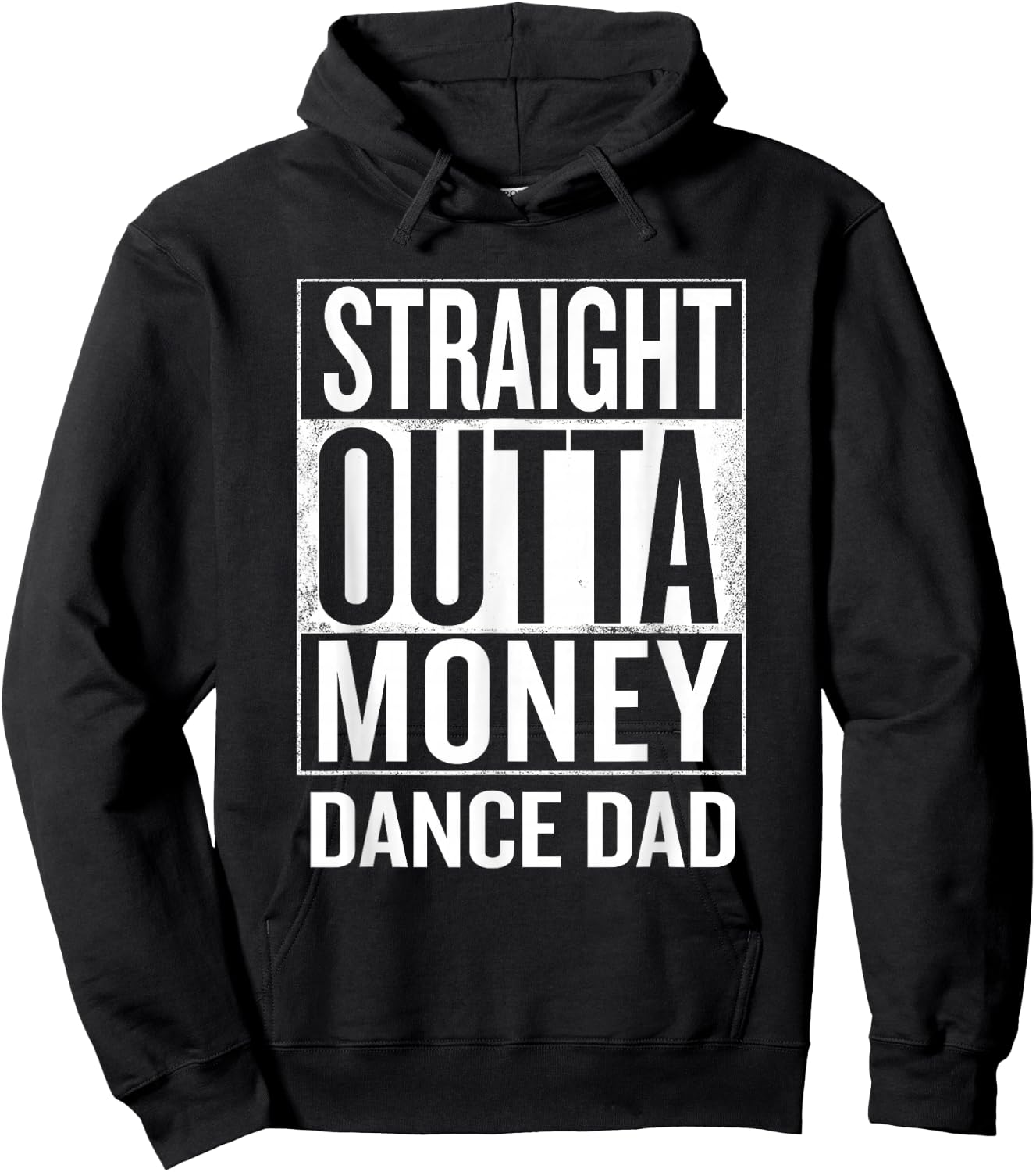 Straight Outta Money Dance Dad Funny Hoodie - Hoodie | Black