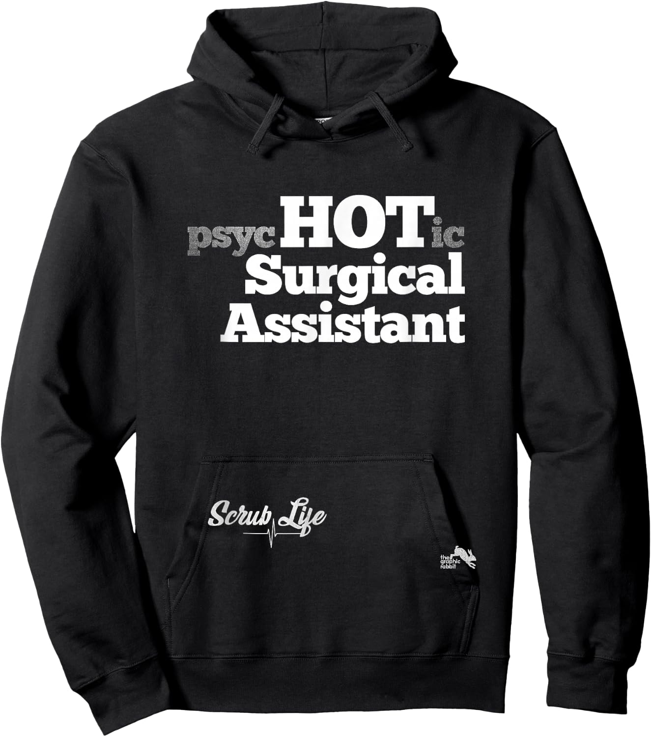 Psychotic Surgical Assistant T Shirt Funny First Assist Gift Hoodie - Hoodie | Black