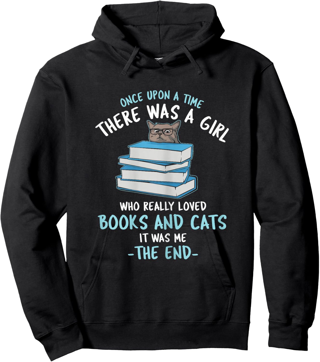 Once Upon a time There was a Girl who Loved Cats and Books Hoodie - Hoodie | Black