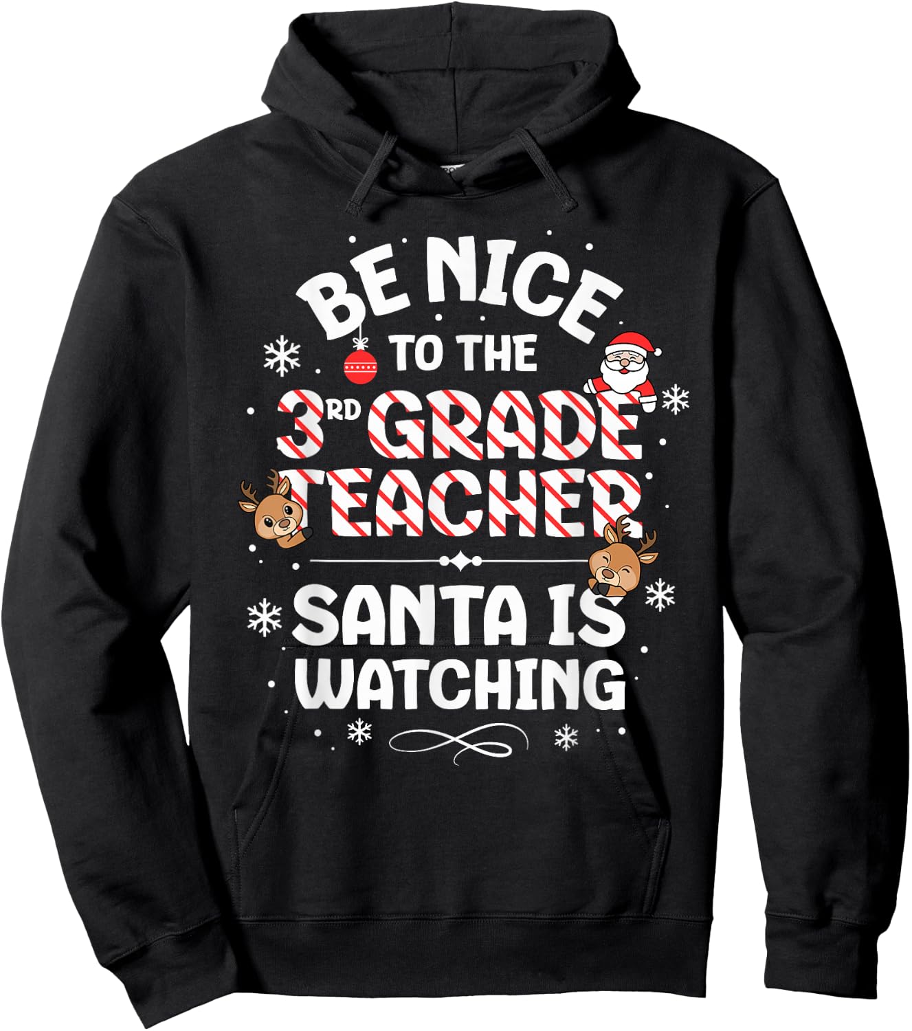 Be Nice To The 3rd Grade Teacher Squad Christmas Santa Hoodie - Hoodie | Black
