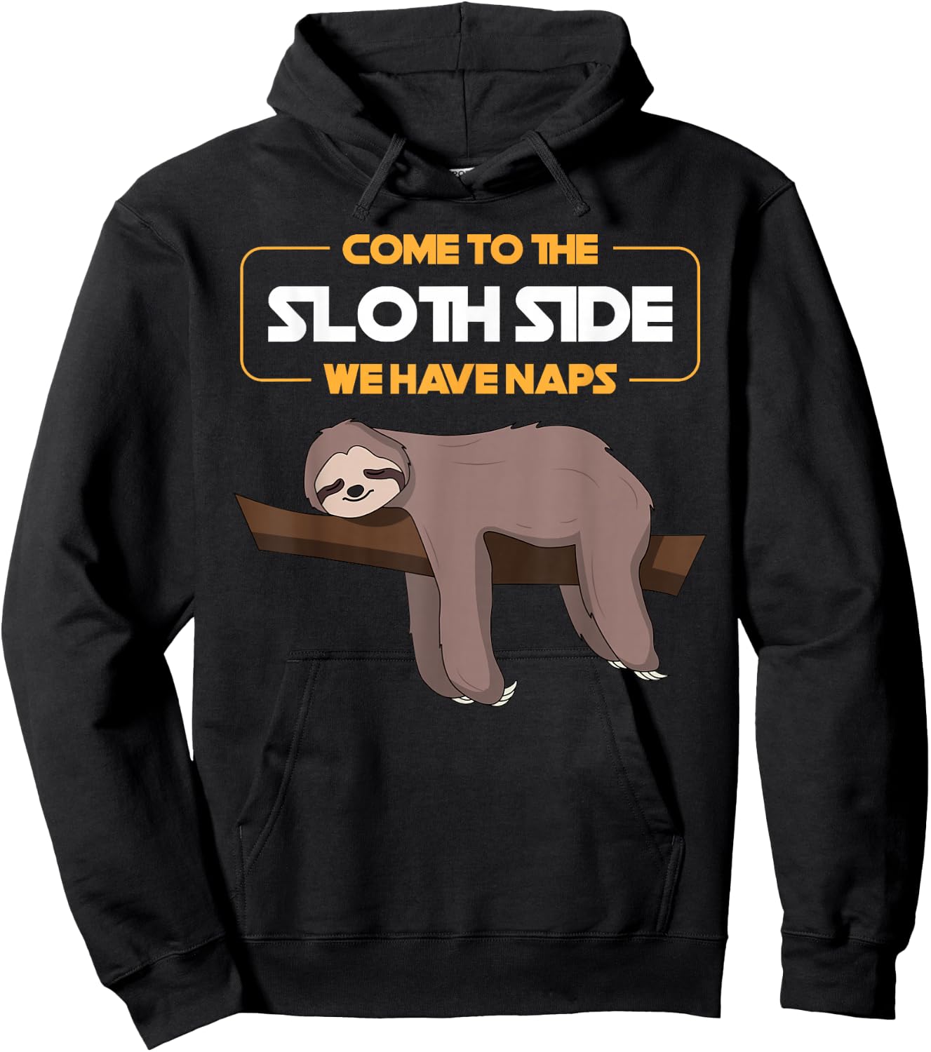 Come to The Sloth Side - Funny Sloth Pun Hoodie - Hoodie | Black