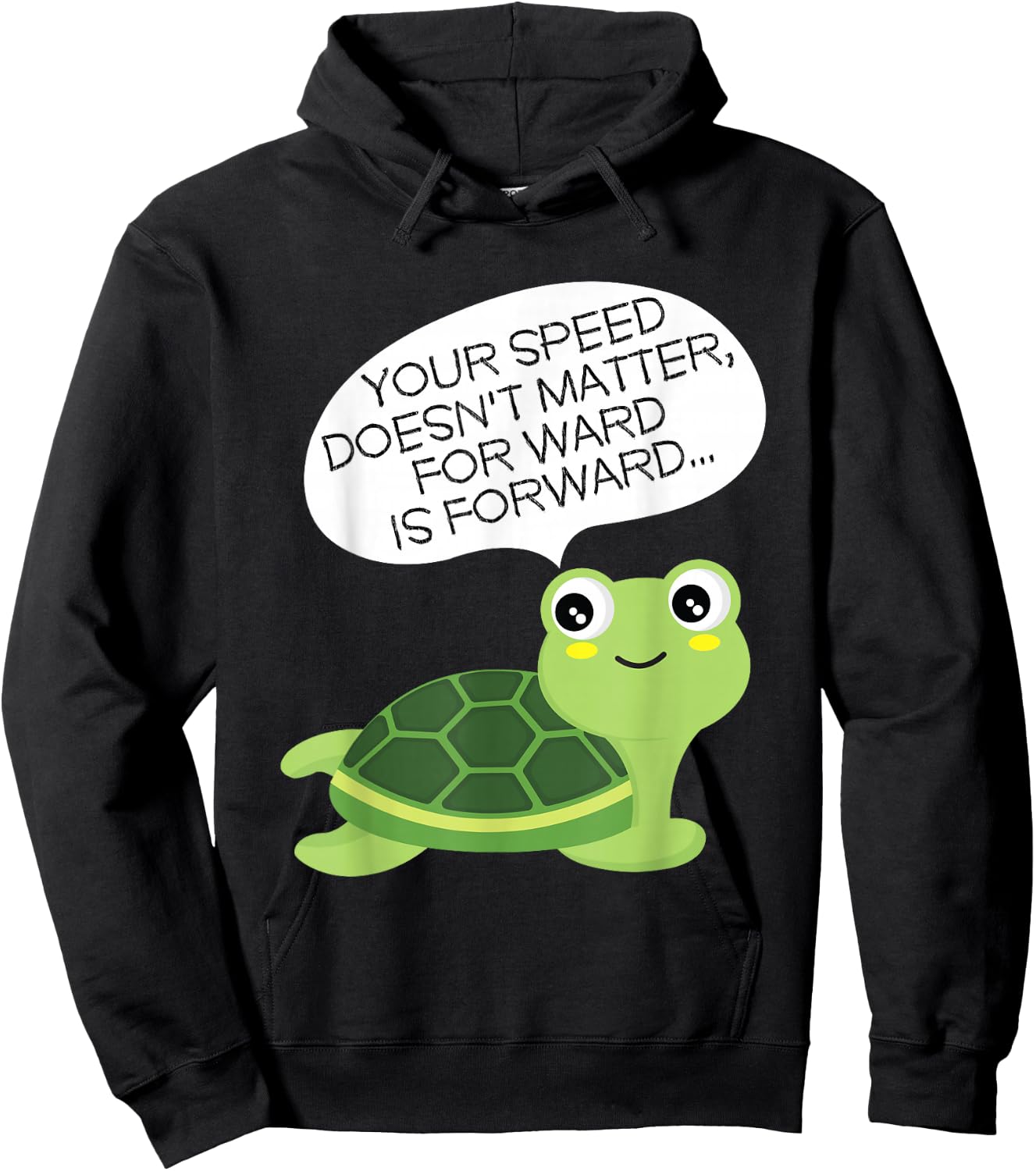 Keep Moving Turtle I Inspirational Positive Saying Hoodie - Hoodie | Black