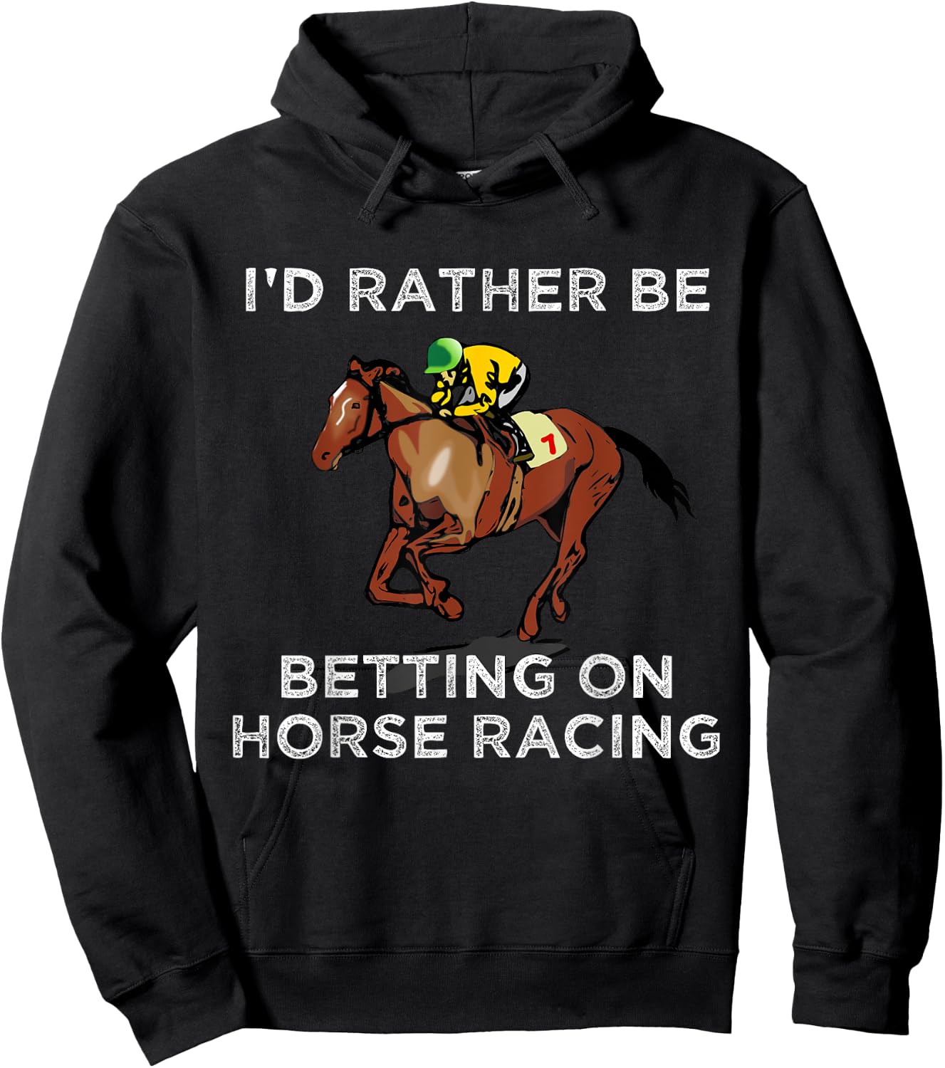 Id Rather Be Betting On Horses Horse Racing Betting Gift Hoodie - Hoodie | Black