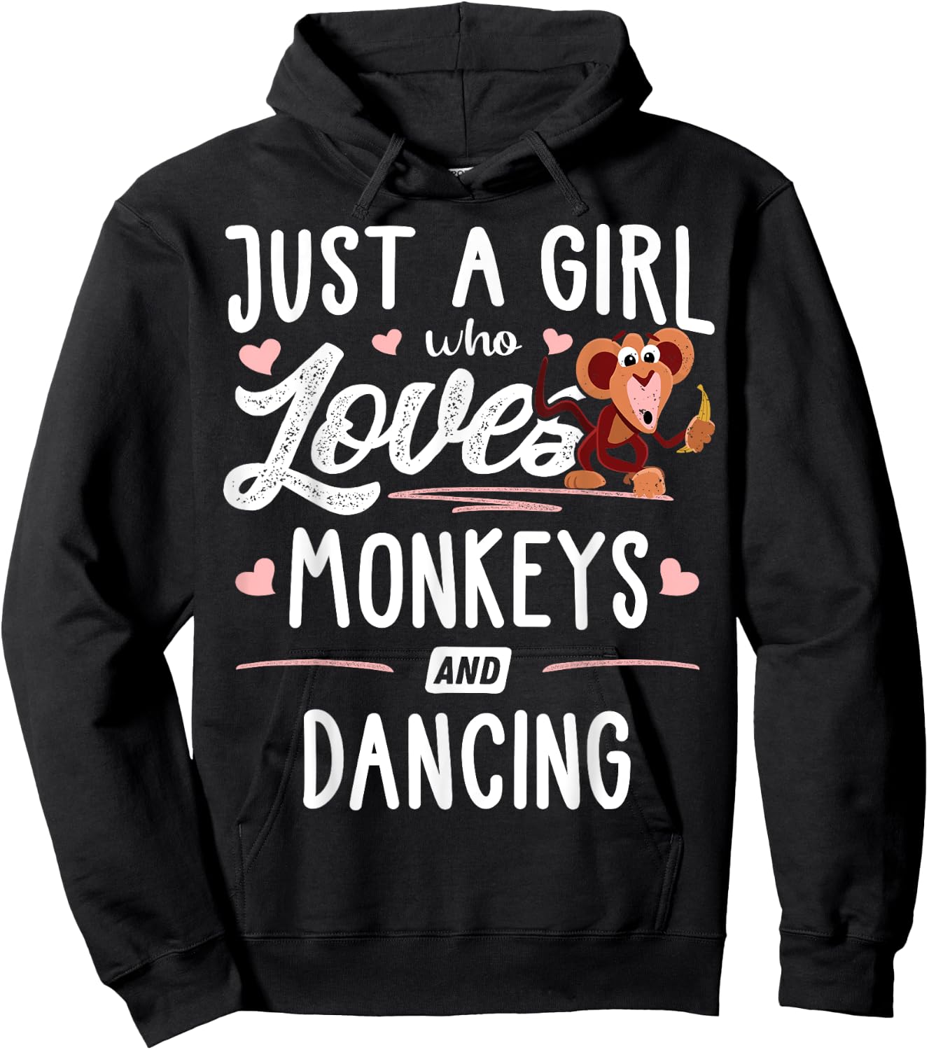 Just A Girl Who Loves Monkeys And Dancing Gift Women Hoodie - Hoodie | Black
