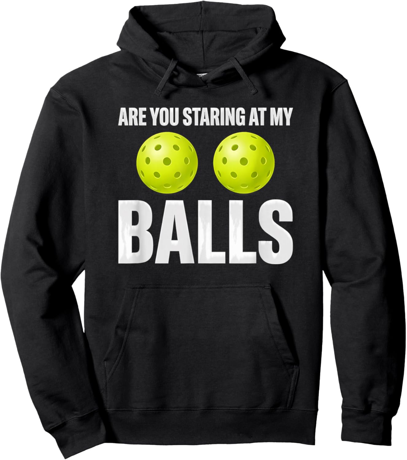 Humor Pickleball are You Staring At My Balls Hoodie - Hoodie | Black