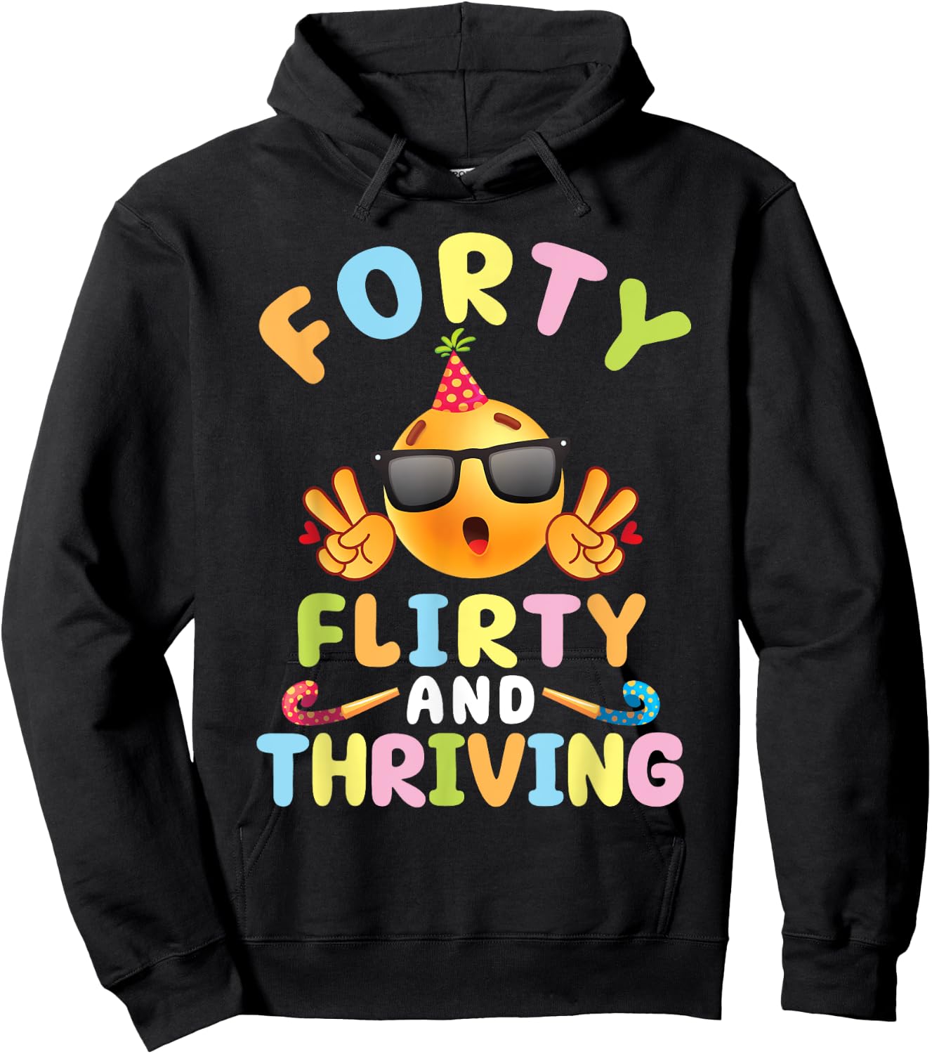 Peace Sign Emotion Face Forty Years Old Flirty And Thriving Hoodie - Hoodie | Black