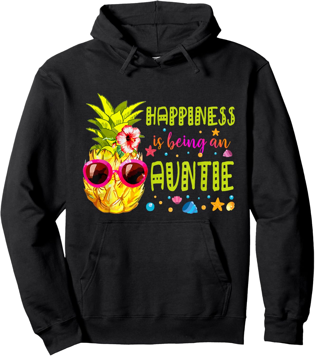 Happiness Is Being Auntie - Summer- Pineapple sunglasse Women Hoodie - Hoodie | Black