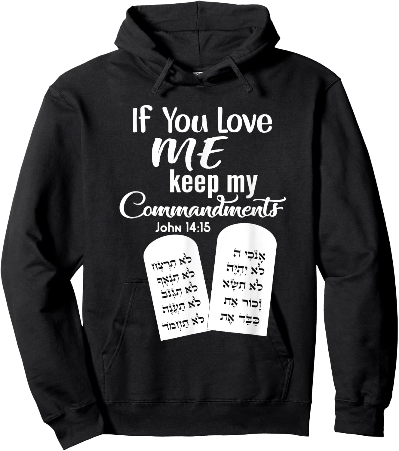 If You Love Me Keep My Commandments Hoodie - Hoodie | Black