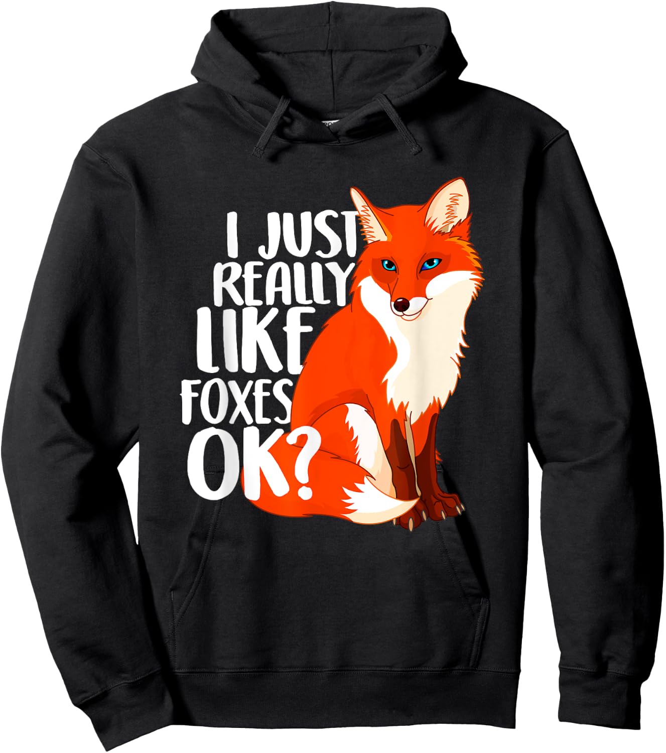 I Just Really Like Foxes OK? - Funny Fox Women Kids Hoodie - Hoodie | Black