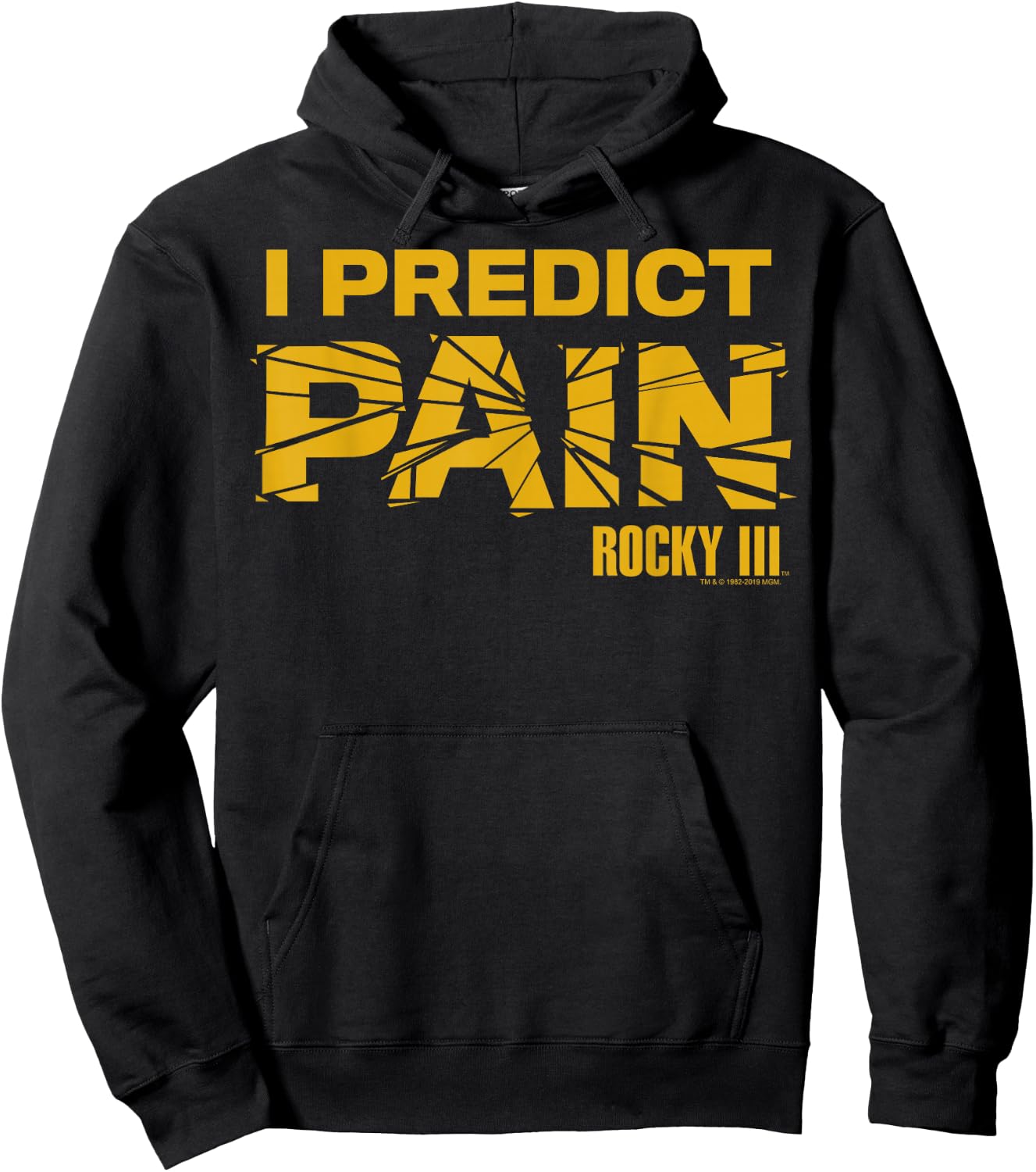 Rocky 3 I Predict Pain Yellow Text Shattered Logo Hoodie - Hoodie | Black