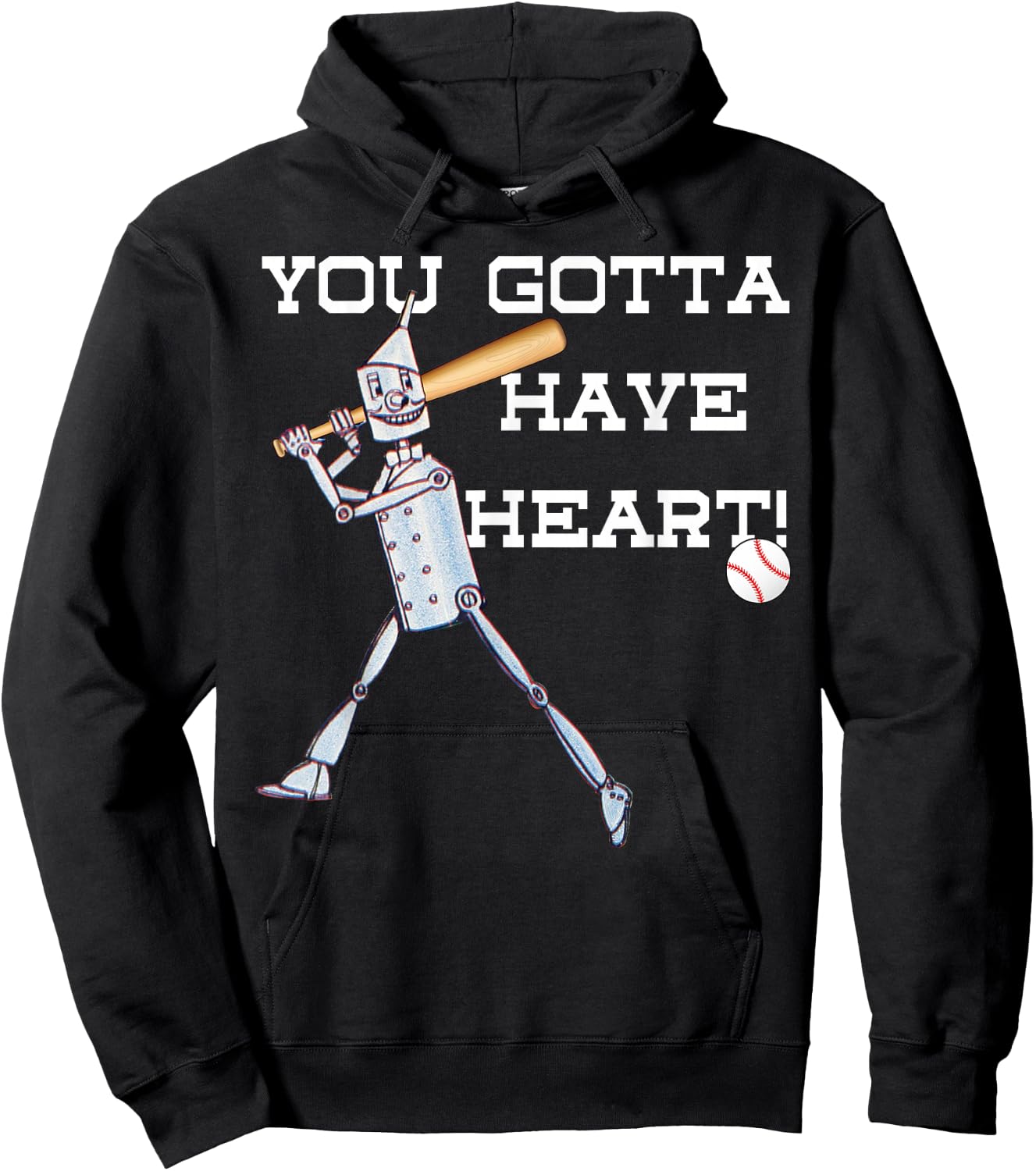 Wizard Of Oz Tin Man Shirt -Gotta Have Heart Baseball Hoodie - Hoodie | Black