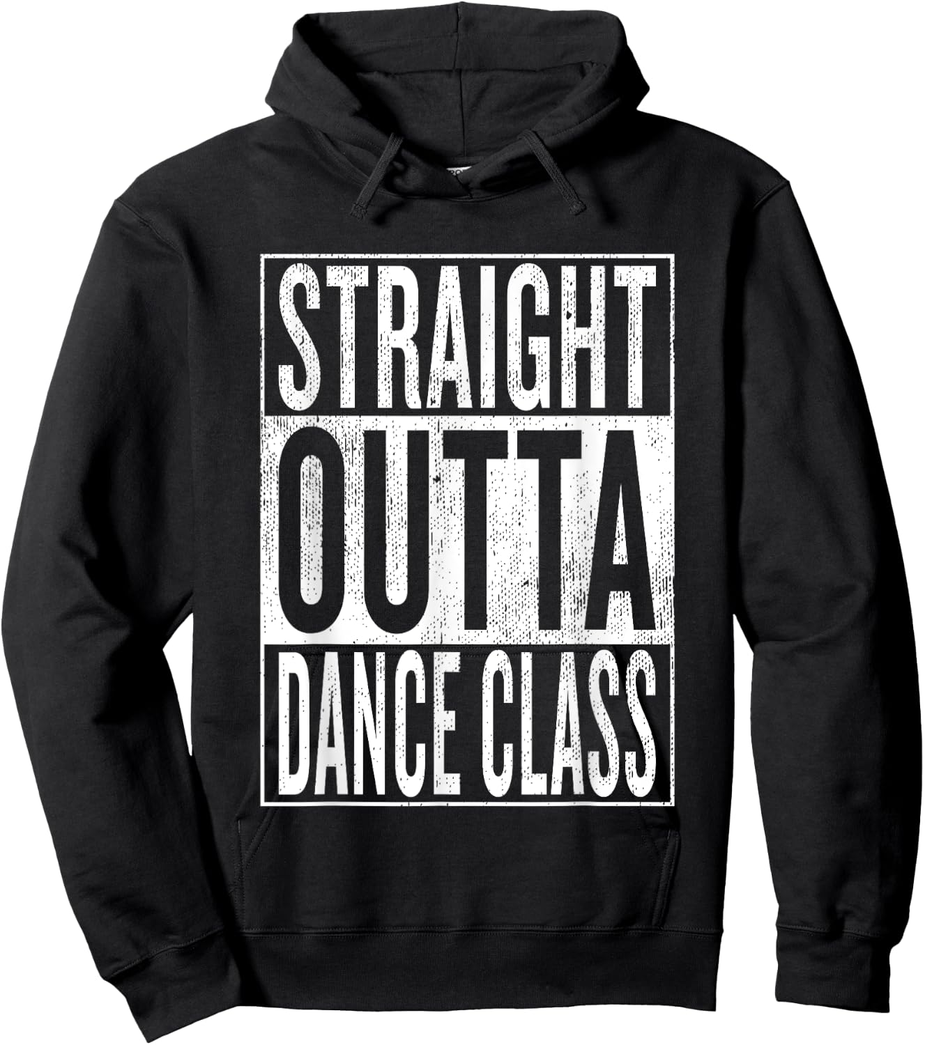 Straight Outta Dance Class | Great Dancer & Dancing Shirt Hoodie - Hoodie | Black