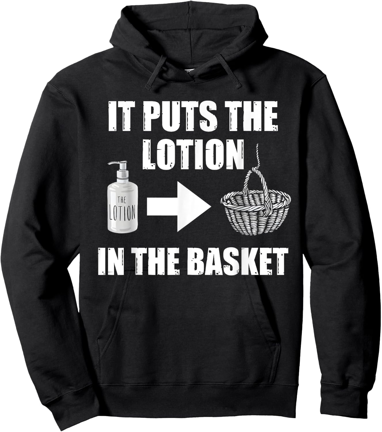 It Puts The Lotion In The Basket Funny Horror Movie Lover Hoodie - Hoodie | Black