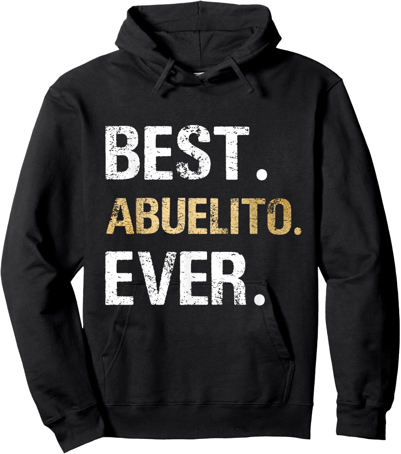 Best Abuelito Ever Graphic Gift from Granddaughter Grandson Hoodie - Hoodie | Black