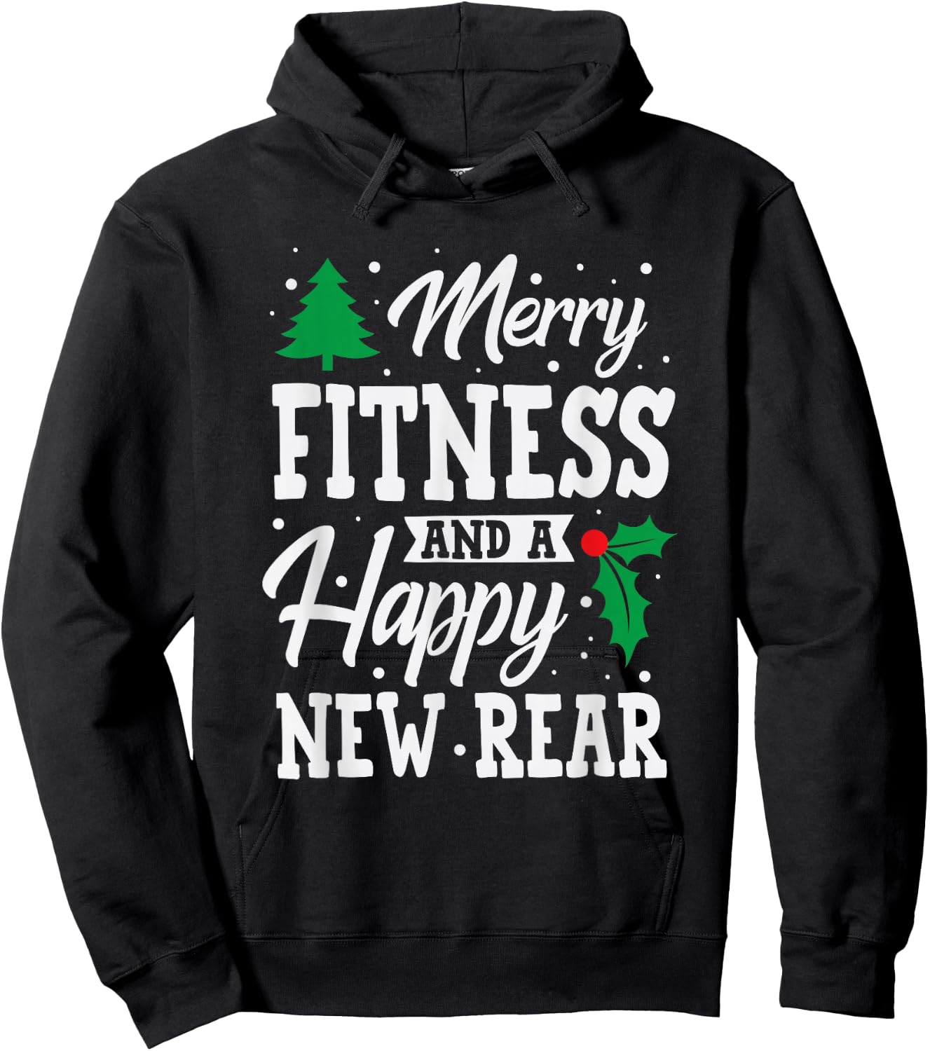 Merry Fitness Happy New Rear Workout Christmas Hoodie - Hoodie | Black