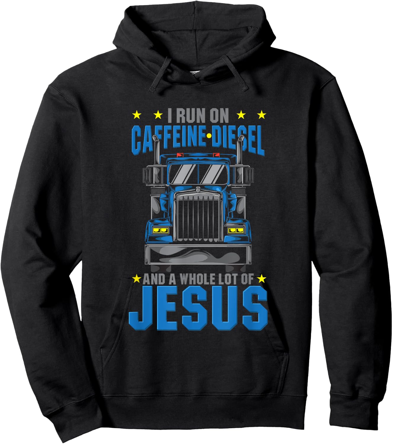 I Run On Caffeine Diesel & Jesus Christian Truck Driver OTR Hoodie - Hoodie | Black