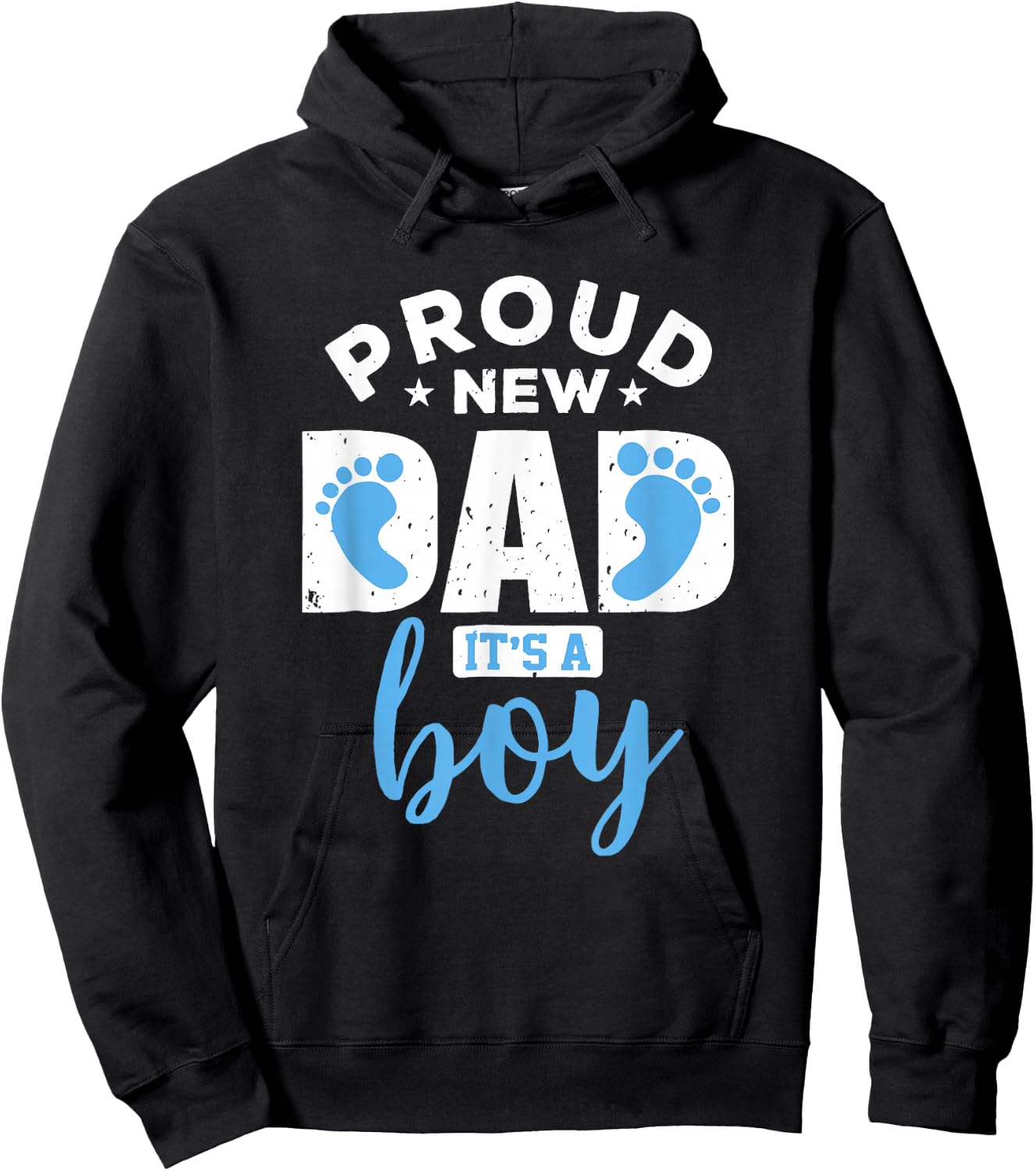 Proud New Dad It's A Boy Promoted to Daddy Gift Hoodie - Hoodie | Black