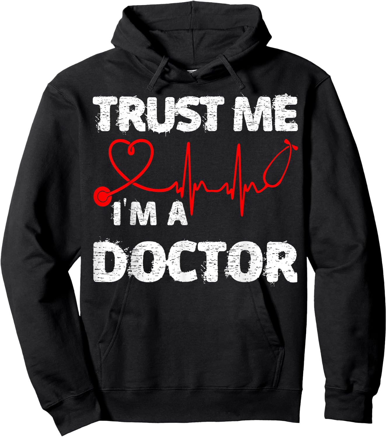 Trust Me I'm A Doctor Shirt Great Medical Day Gift Hoodie - Hoodie | Black