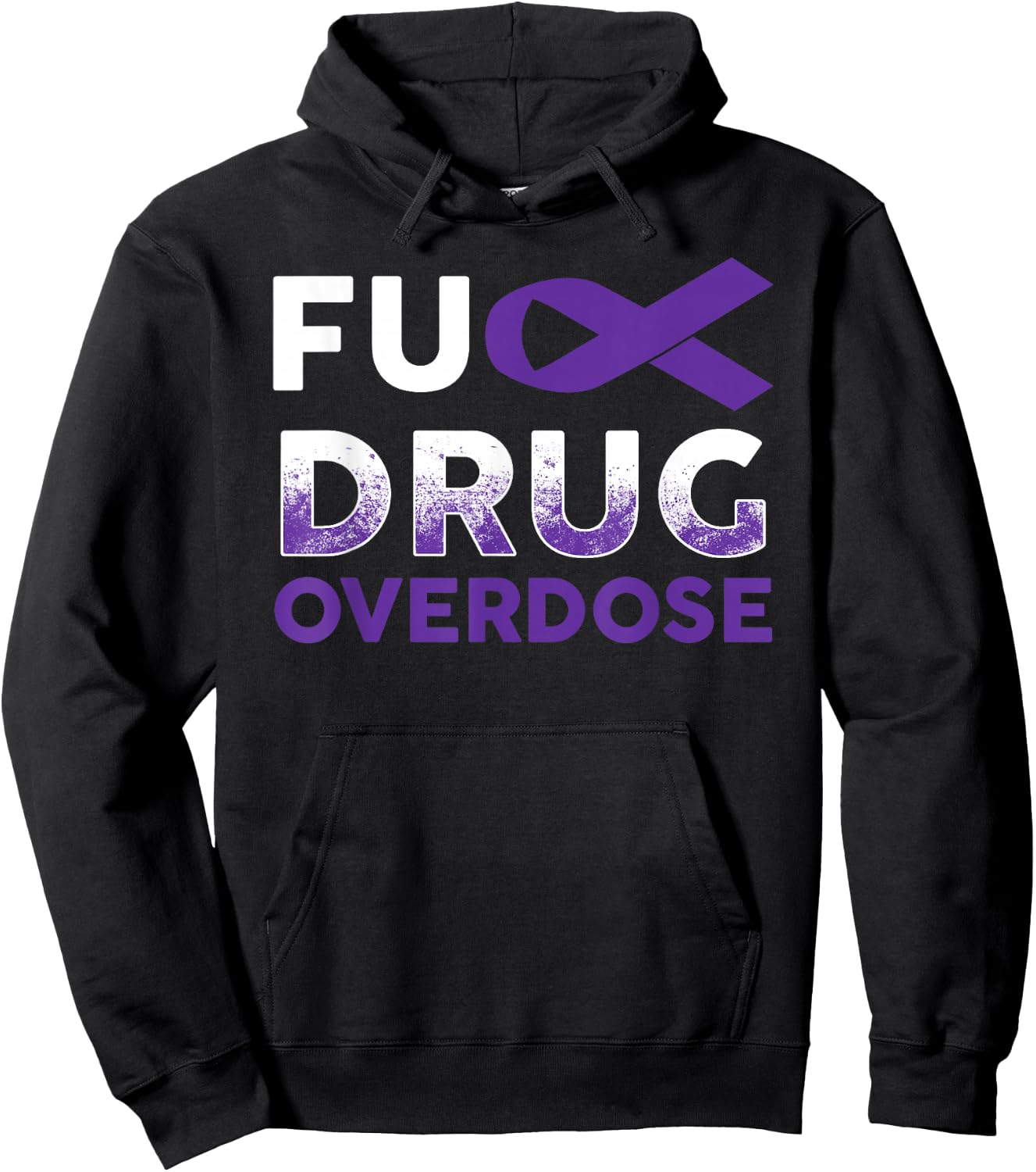 Support Warrior Survivor Gifts- Fuck Drug Overdose Awareness Hoodie - Hoodie | Black