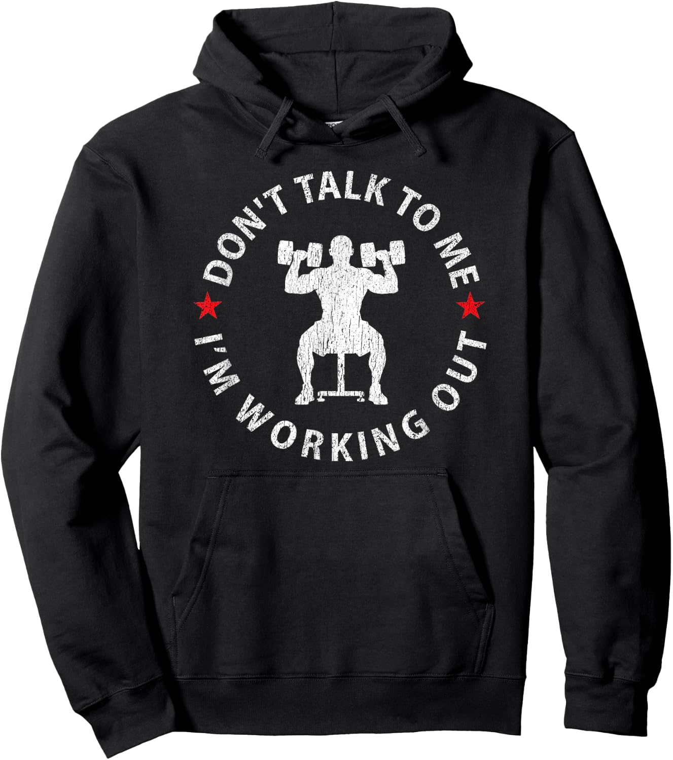 Distresed Design Don't Talk To Me I'm Working Out Hoodie - Hoodie | Black