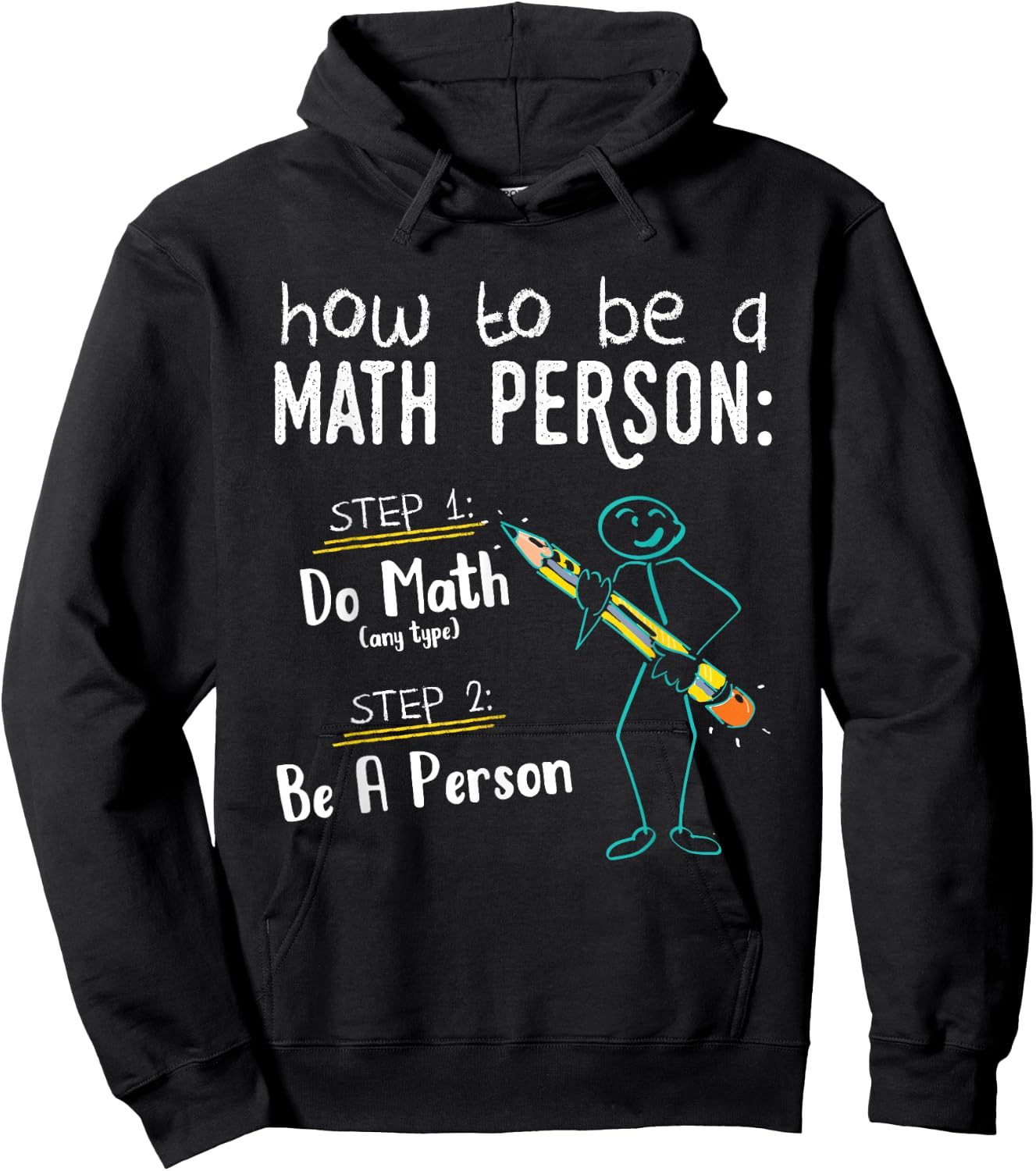 How To Be A Math Person - Teacher Mathematics Professor Gift Hoodie - Hoodie | Black