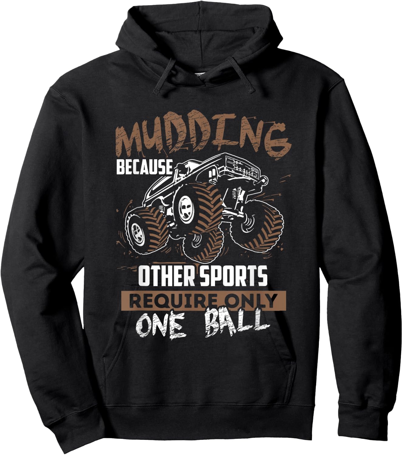 "Mudding" Funny Four Wheeling Off Road Truck Hoodie - Hoodie | Black