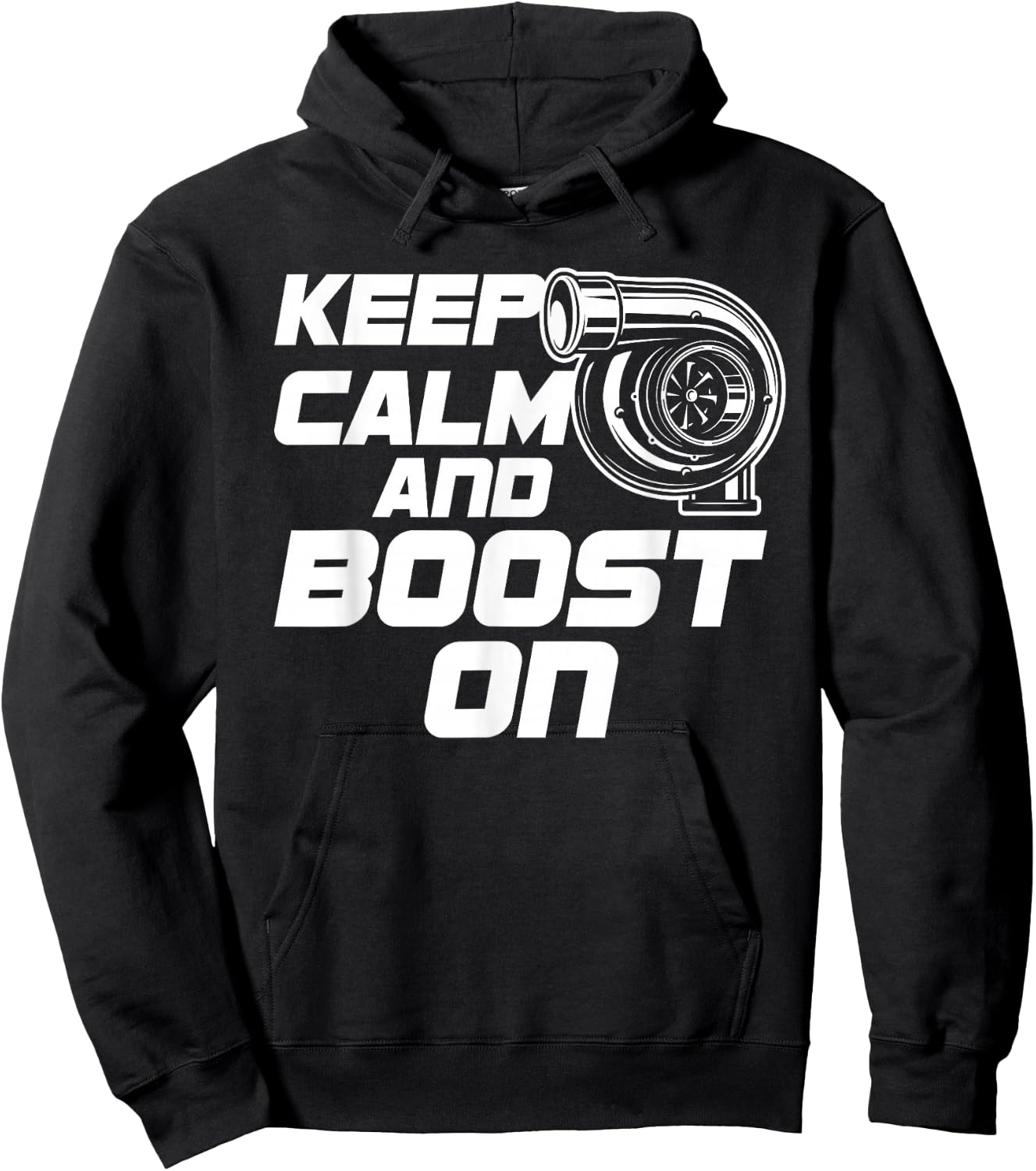 Keep Calm and Boost on Turbo T Shirts Hoodie - Hoodie | Black