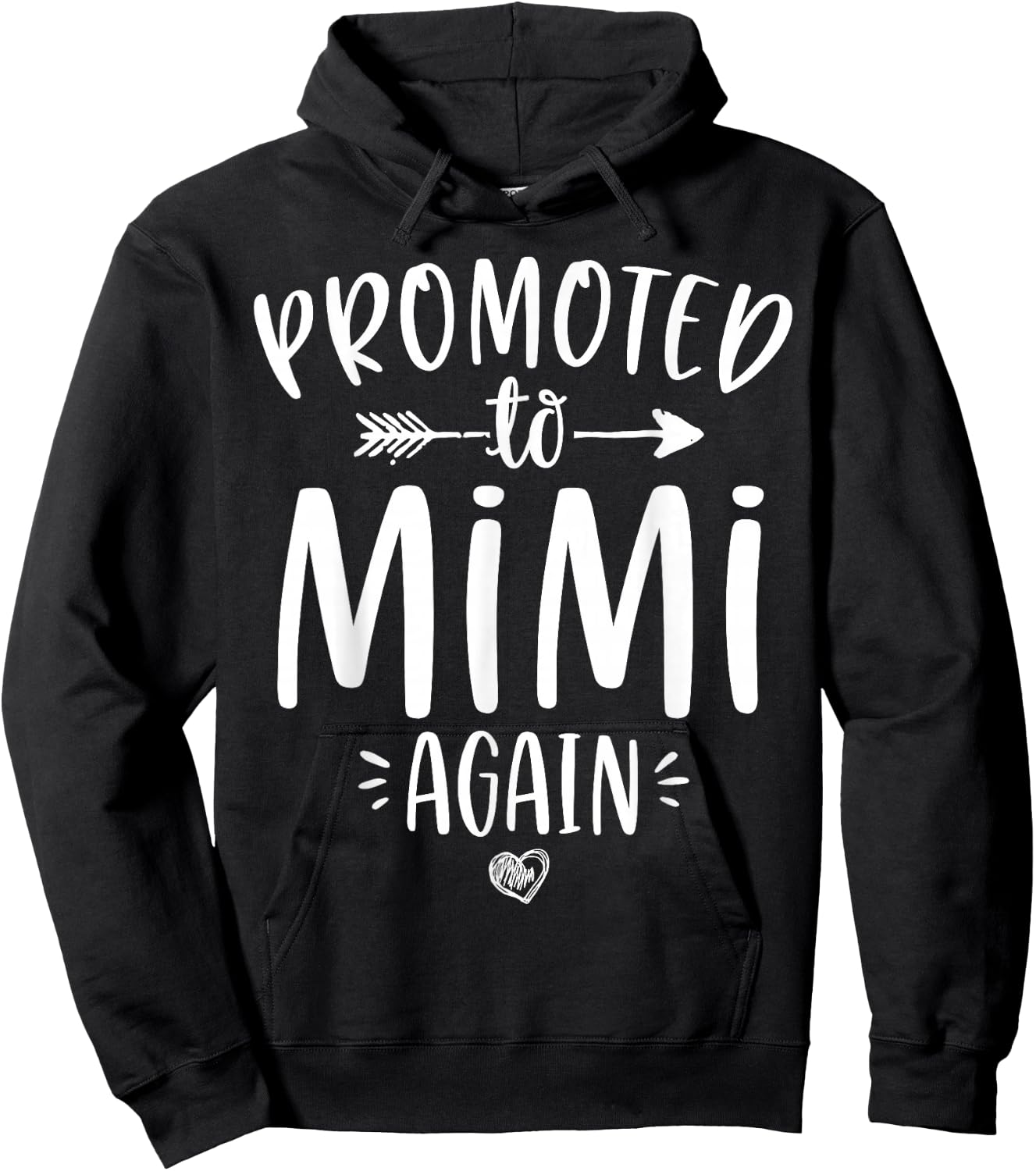 Promoted to Mimi Again New Nana Granny To Be Gigi Grandma Hoodie - Hoodie | Black