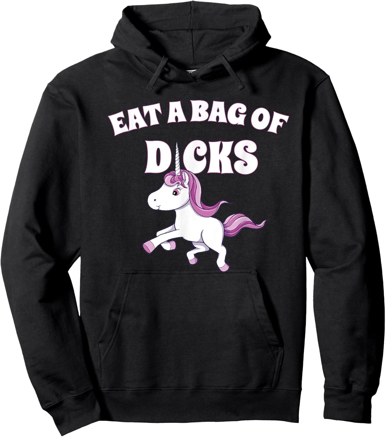 Eat A Giant Bag Of Dicks Gag Gift Funny Unicorn Hoodie - Hoodie | Black