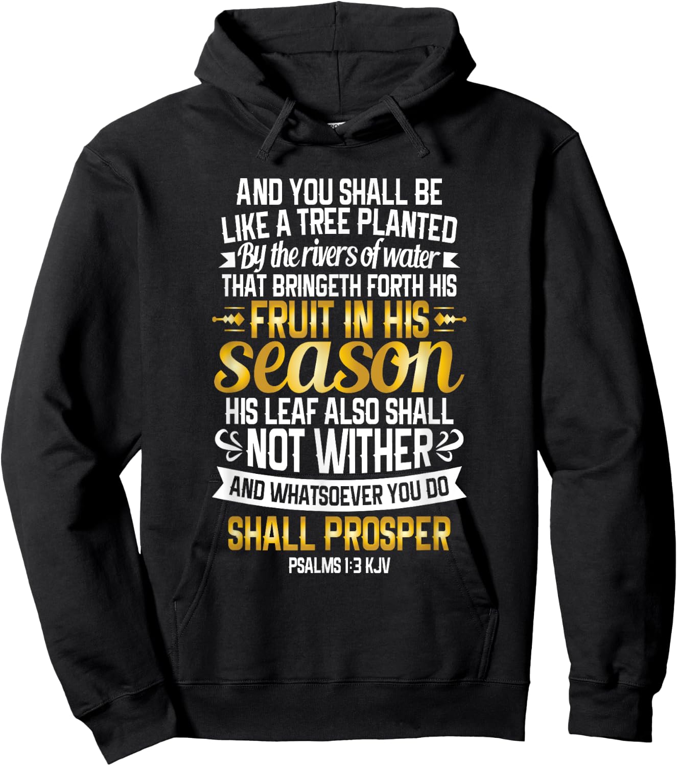 You shall be Like a tree planted by the rivers Psalms 1:3 Hoodie - Hoodie | Black