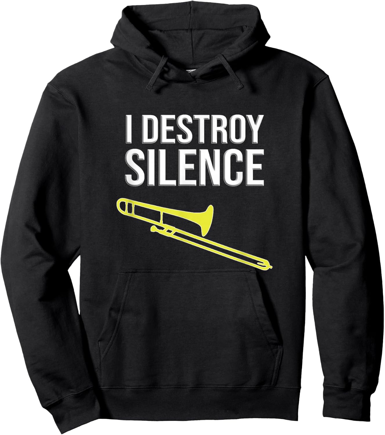 I destroy silence, Concert/ Marching Band, Funny trombone Hoodie - Hoodie | Black