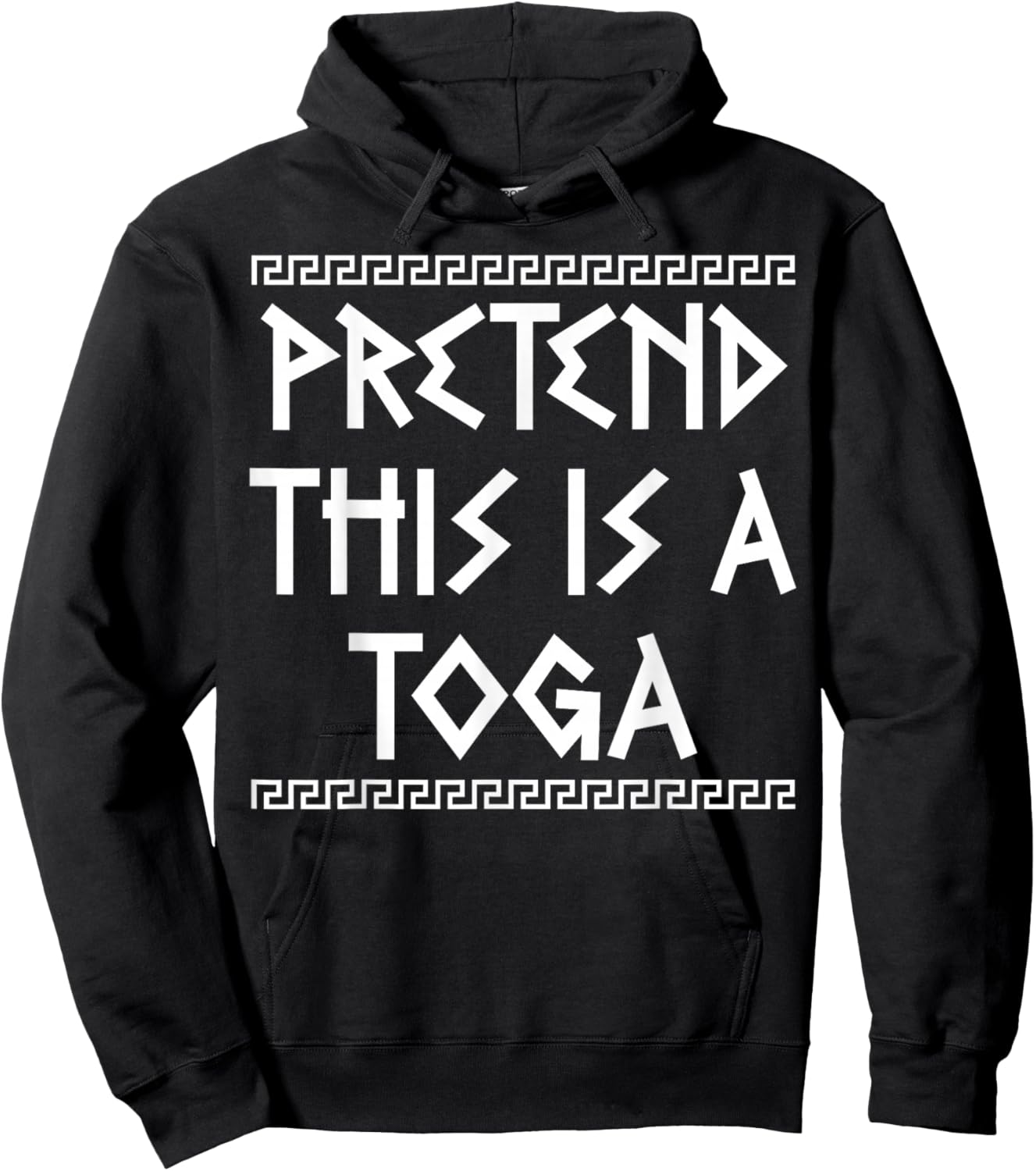 Greek Party Outfit Pretend It's A Toga Greek Costume Hoodie - Hoodie | Black
