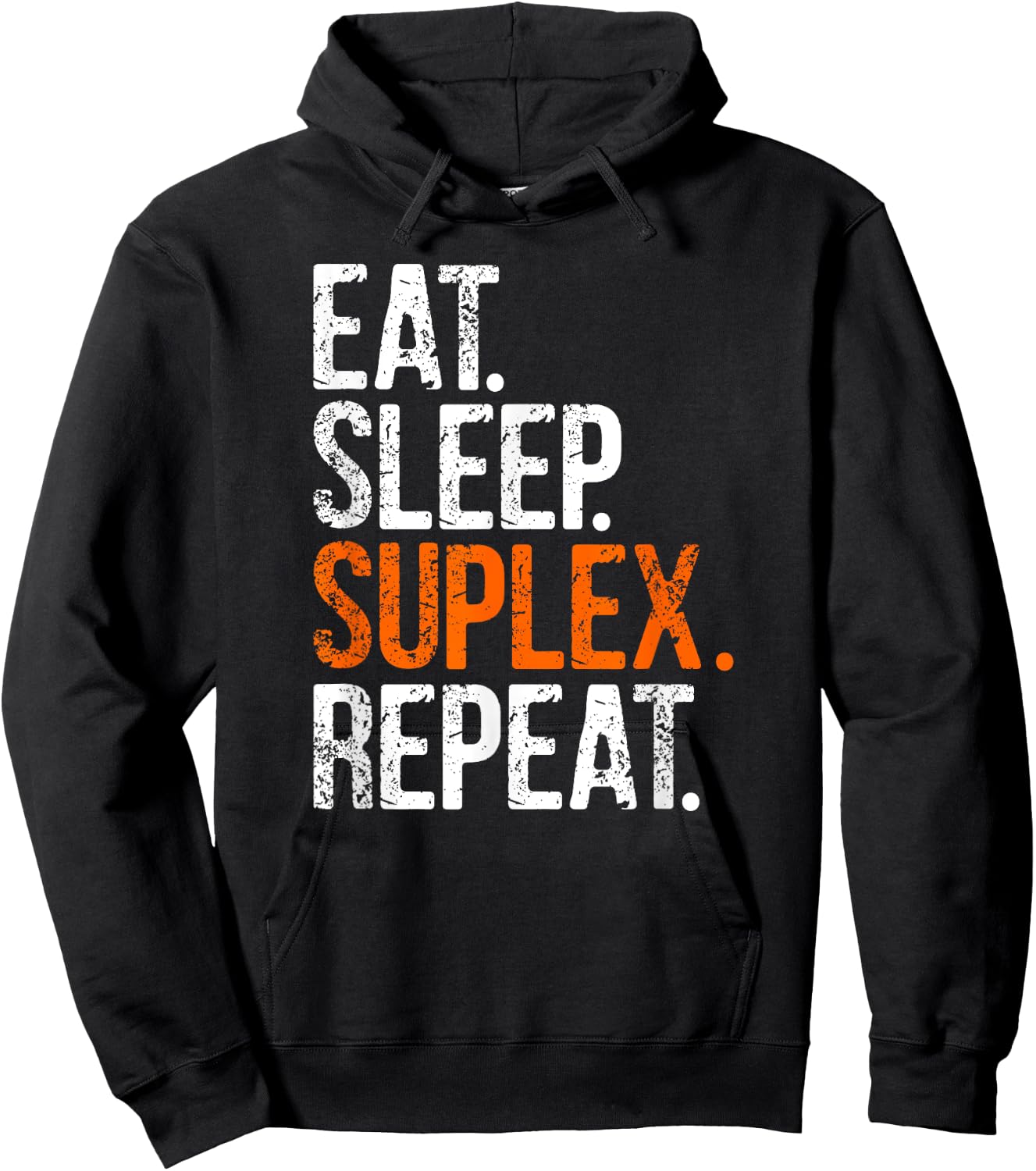 Eat Sleep Suplex Repeat Hoodie - Hoodie | Black